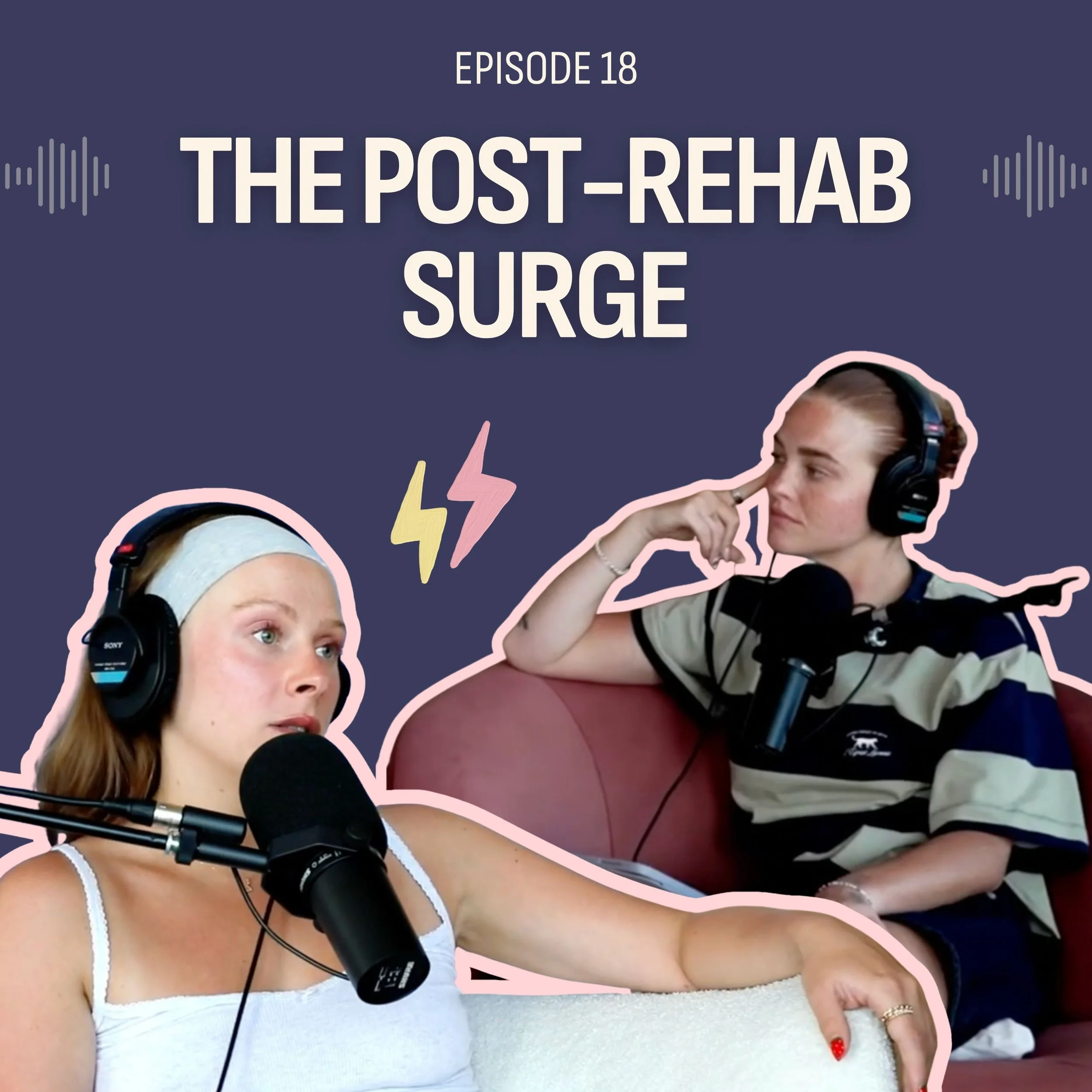 #18: The Post-Rehab Surge