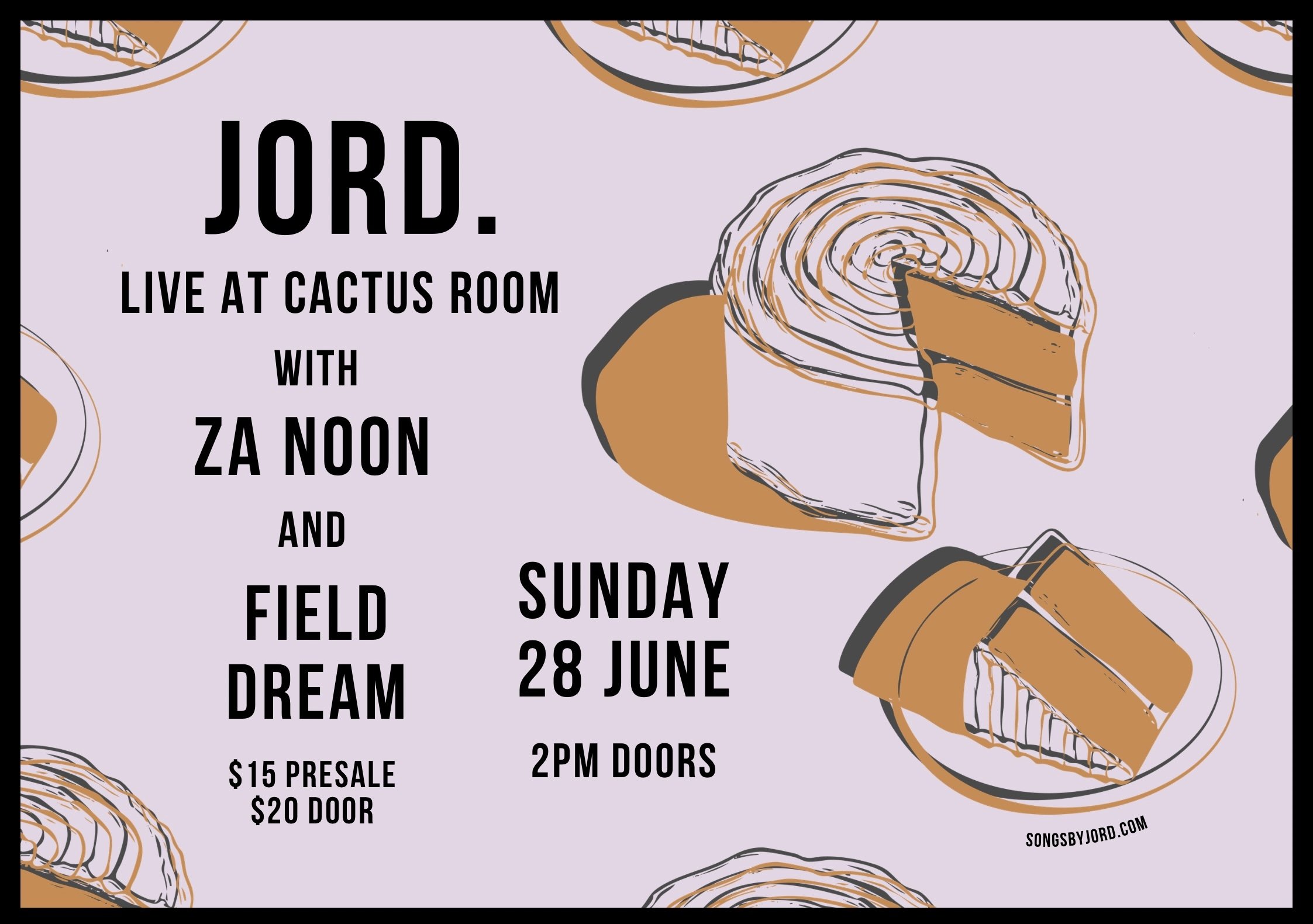 Jord. at Cactus Room w/ Za Noon + Field Dream