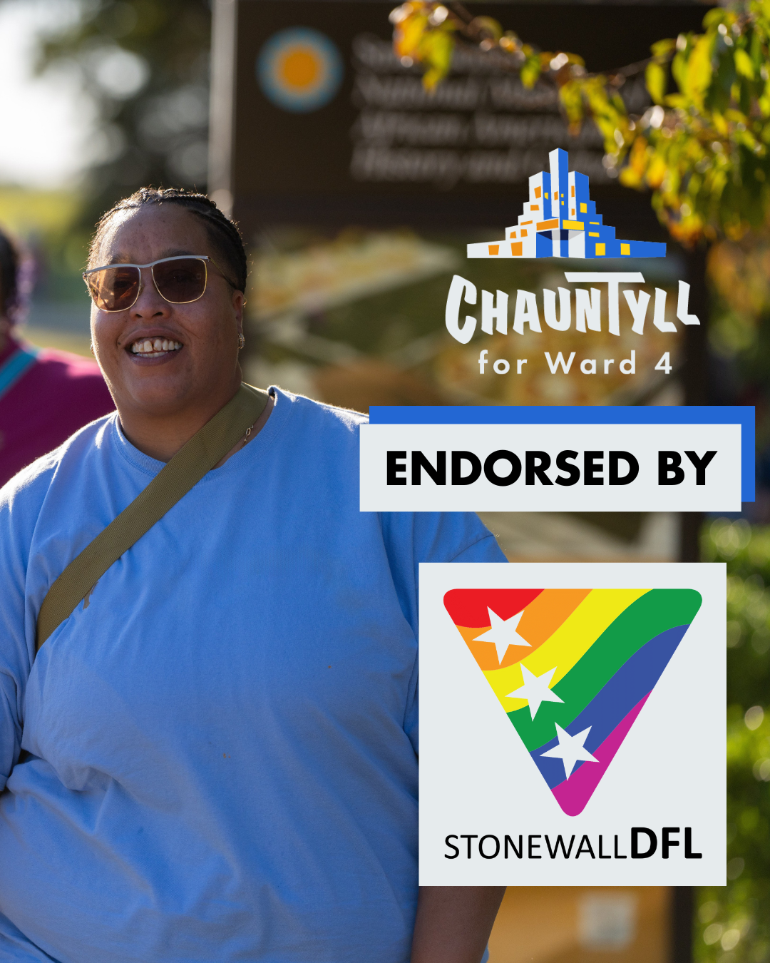 Chauntyll for Ward 4 endorsed by Stonewall DFL