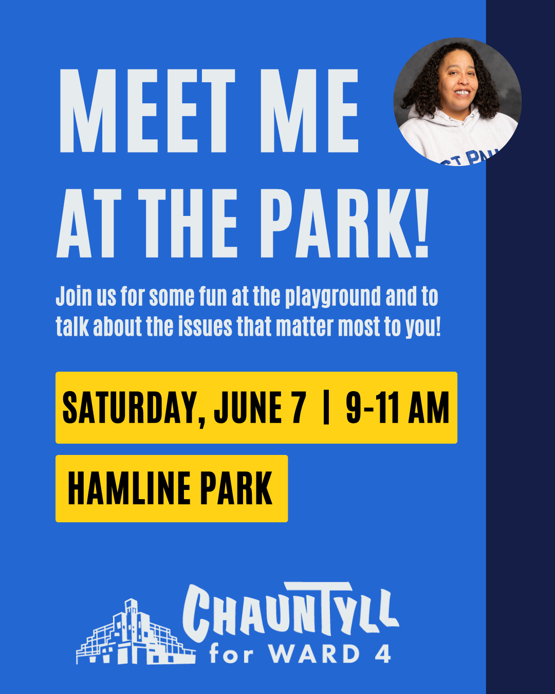 Meet Me in the Park flyer for Chauntyll for Ward 4 on Saturday, June 7 from 9–11 AM