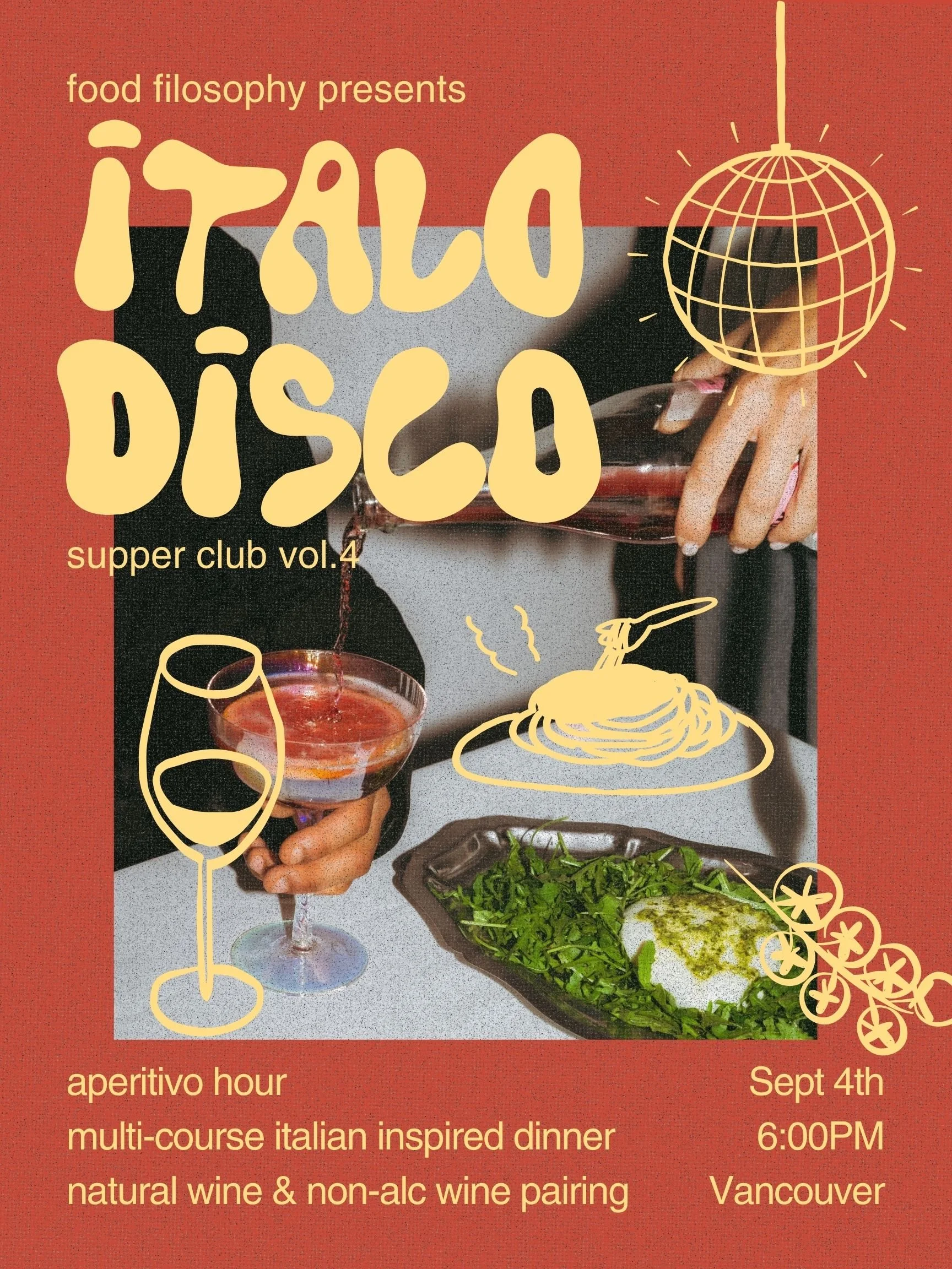 Event poster for 'Italo Disco' supper club vol.4 featuring Italian-inspired dinner, natural and non-alcoholic wine pairing. Date is September 4th at 6:00 PM in Vancouver, with a theme of socializing with music and food.