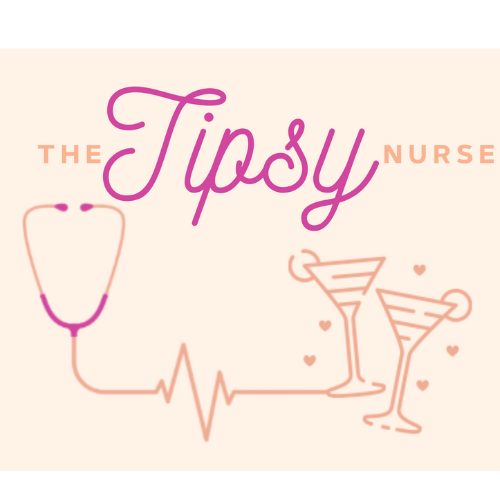 The Tipsy Nurse