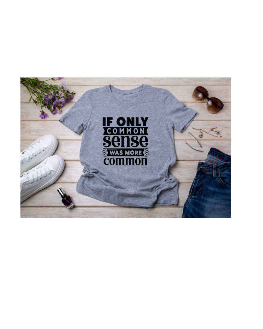 Gray if only common sense.png