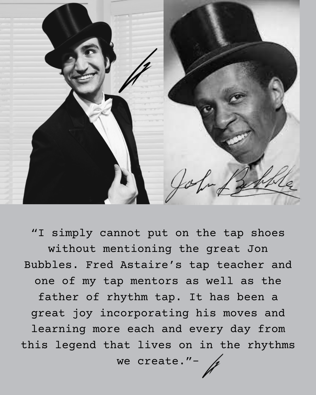 G Alvarado in a tux and top hat with John Bubbles in a top hat quote inspiration