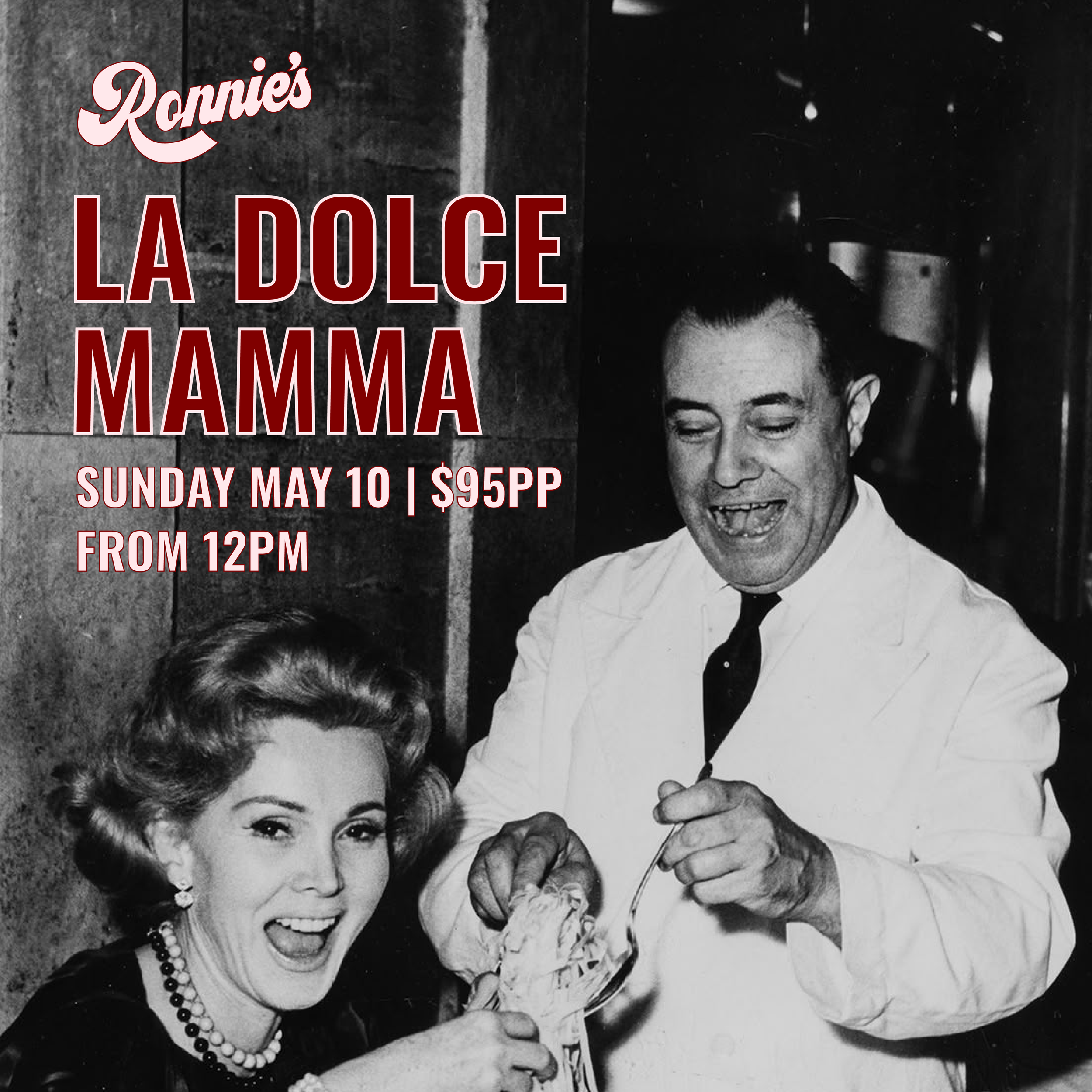 La Dolce Mamma: Mother’s Day at Ronnie’s