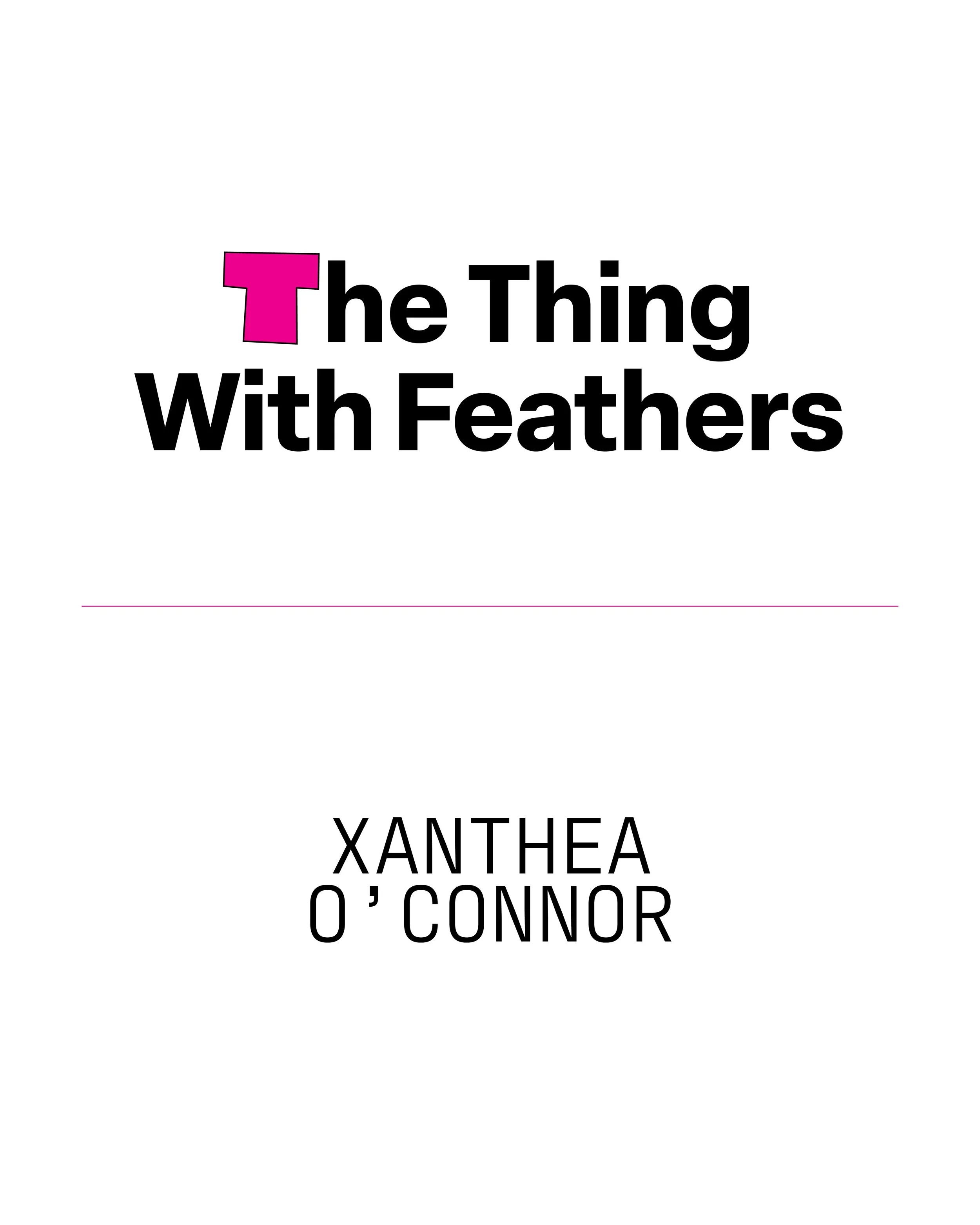 The Thing With Feathers