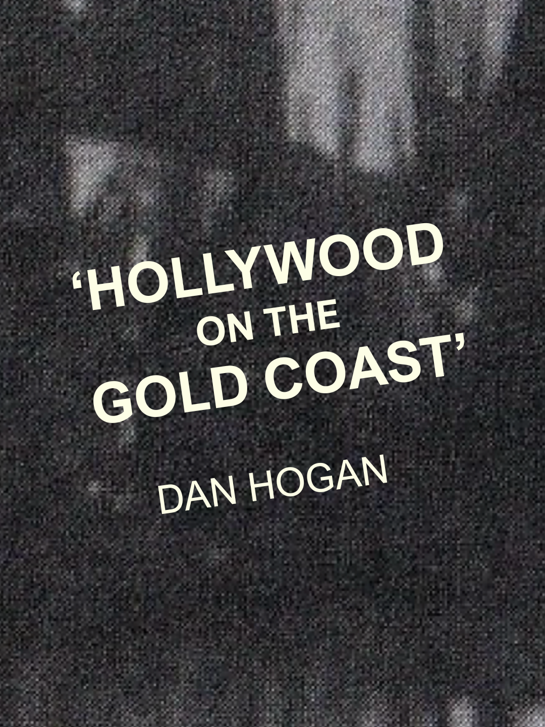 ‘Hollywood on the Gold Coast’