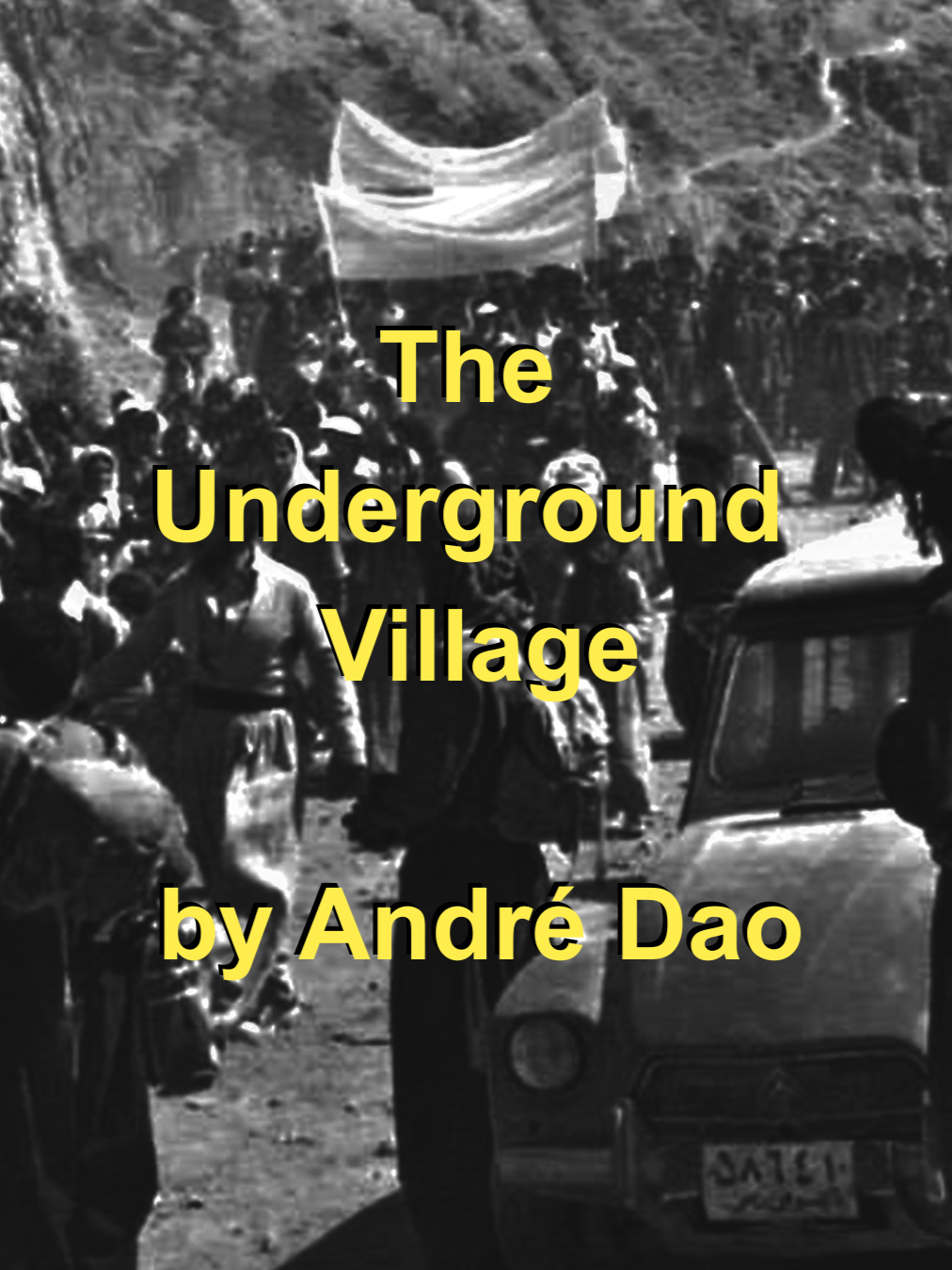 The Underground Village