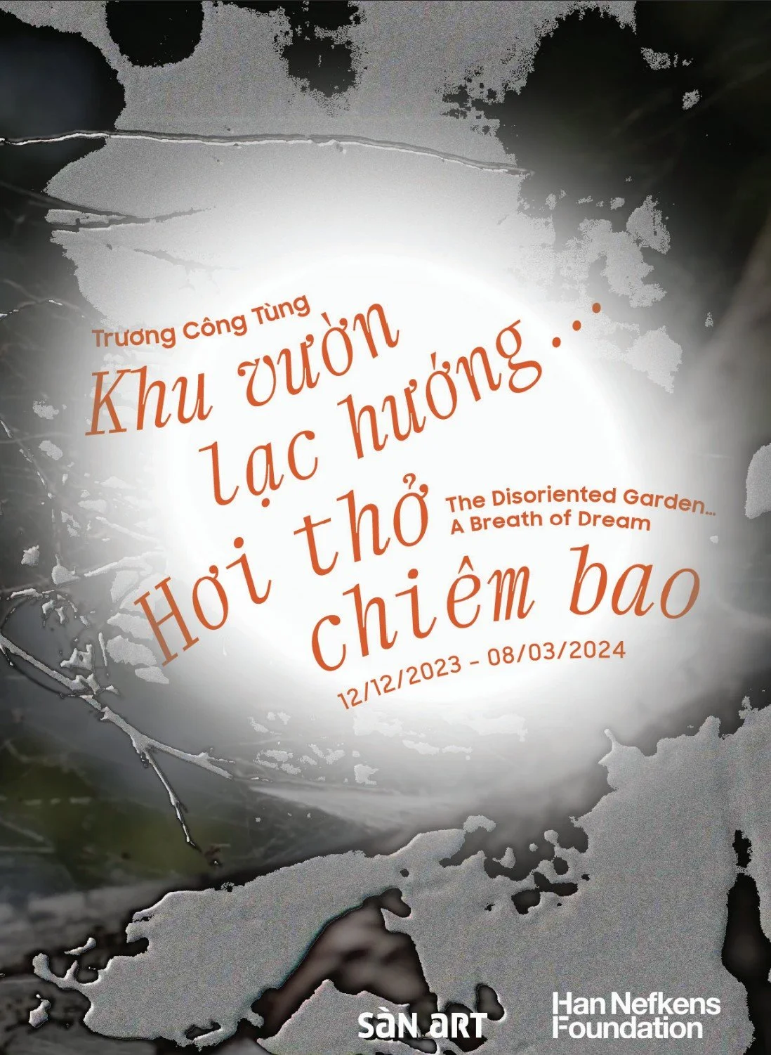 Trương Công Tùng | The Disoriented Garden...A Breath of Dream
