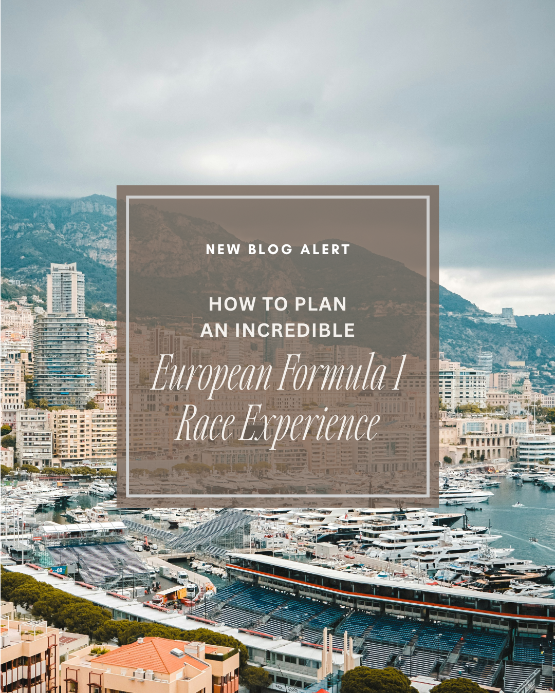 Bucket List Travel: How to Plan Your European Formula 1 Race Experience