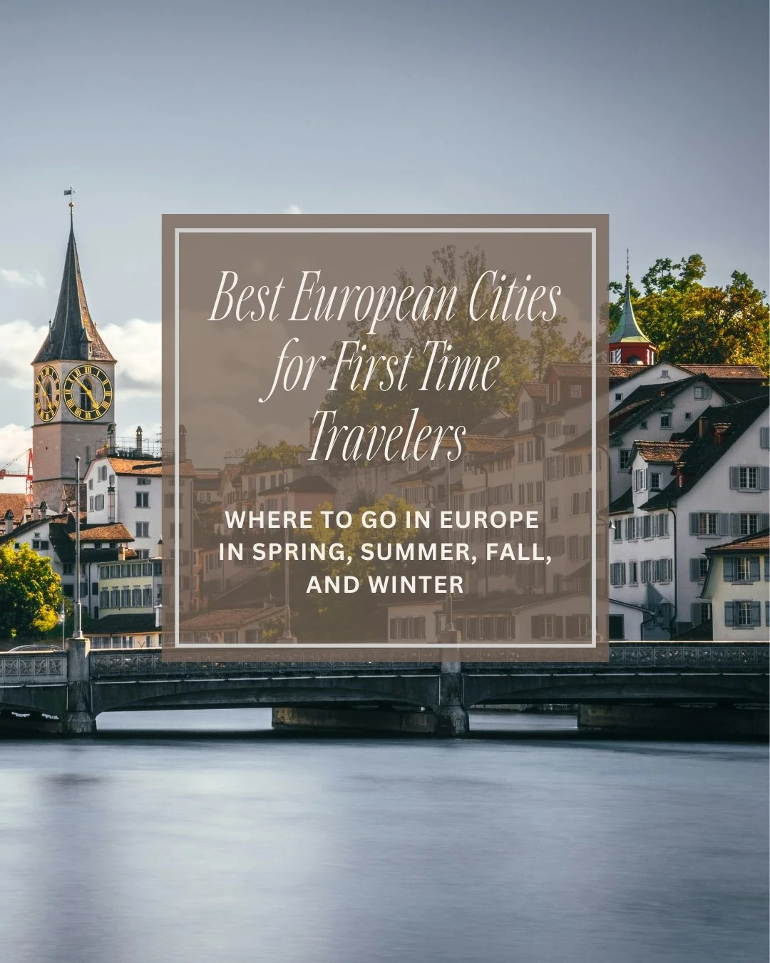 Best European Cities for First Time Travelers