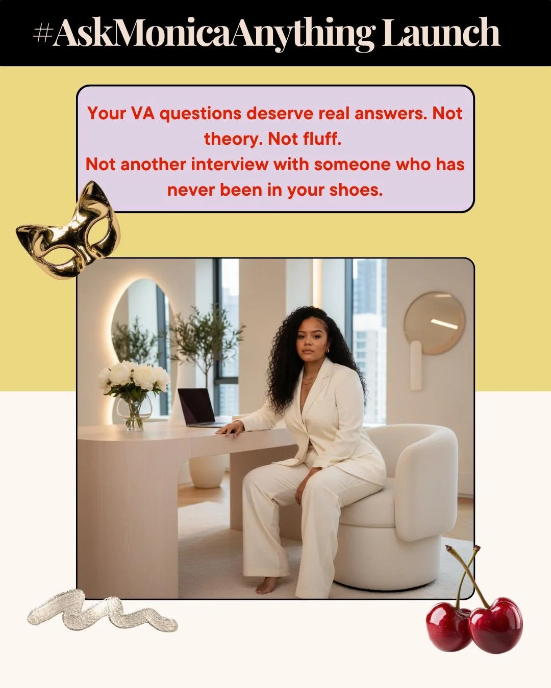 Ask Monica Anything Podacast.

Next episode drops soon.  Sign up to be the first to know! 

Ask Monica Anything is hot seat VA coaching. You bring your actual business problems. I bring 20 years of experience scaling from executive assistant to multi