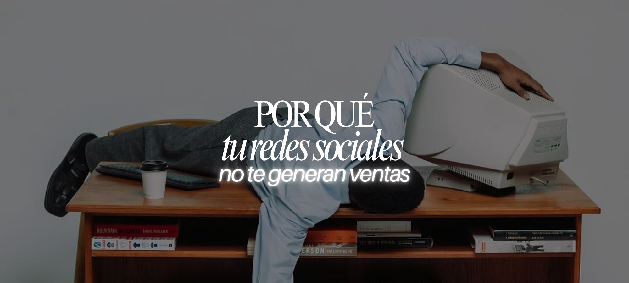 Por qué tus redes sociales no generan ventas (aunque publiques todos los días)