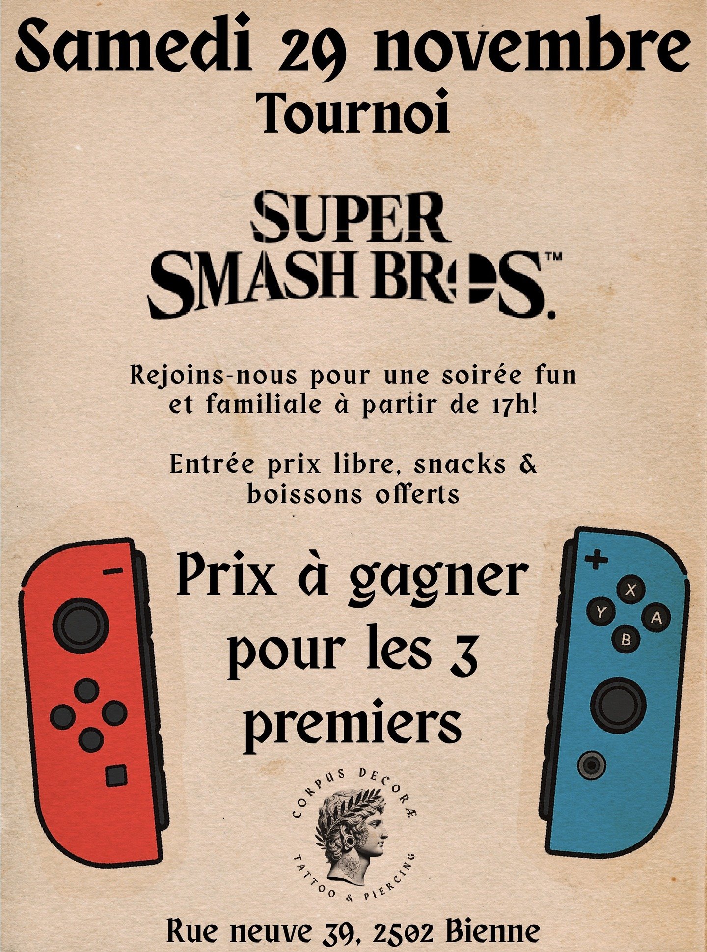 🎮 Soir&eacute;e Smash Bros &mdash; 29.11 d&egrave;s 17h🎮
Viens taper tes potes sur Switch !
Snacks gratos, boissons sur place &amp; des lots &agrave; gagner pour les 3 Premiers !
Entr&eacute;e prix libre &mdash; ram&egrave;ne ton meilleur perso et 