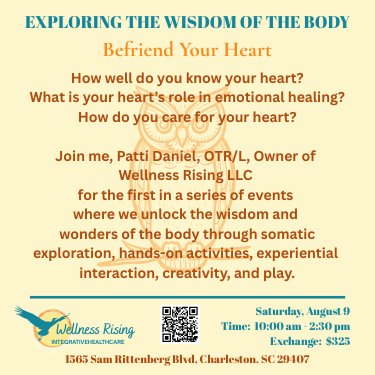 Exploring the Wisdom of the Body Series: Befriend Your Heart