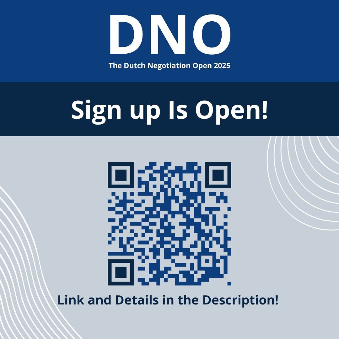 🎉The wait is over!

Sign-ups for the Dutch Negotiation Open are now open! Please scan the QR-Code or visit https://www.dutchnegotiationnetwork.nl/ 

🏆Register as soon as possible to take part in the Netherlands&rsquo; national negotiation champions