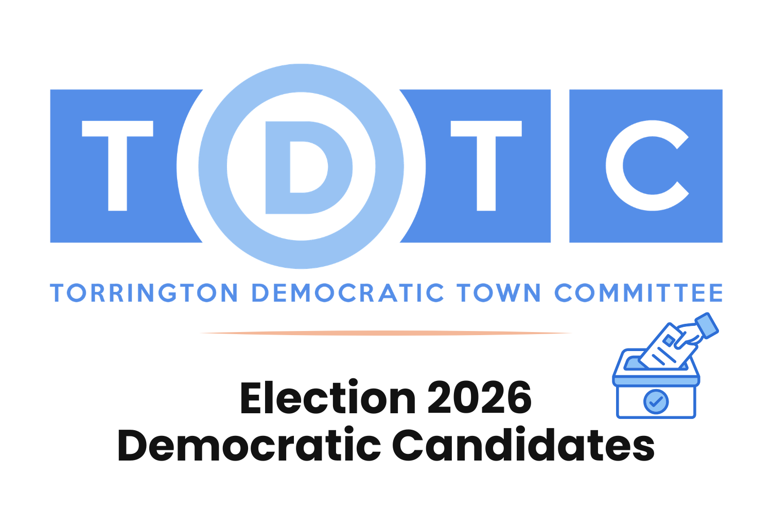 2026 General Election: Torrington Democratic Candidates