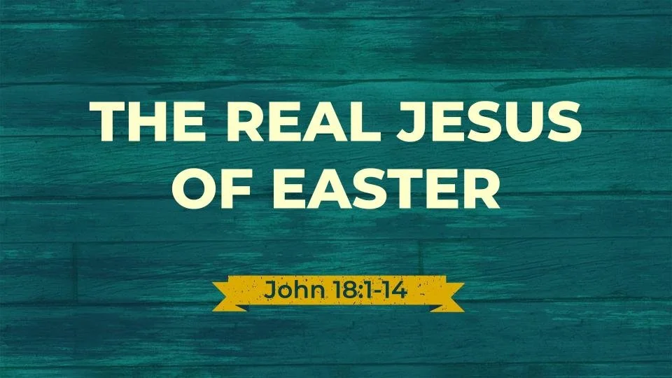 The Real Jesus Of Easter