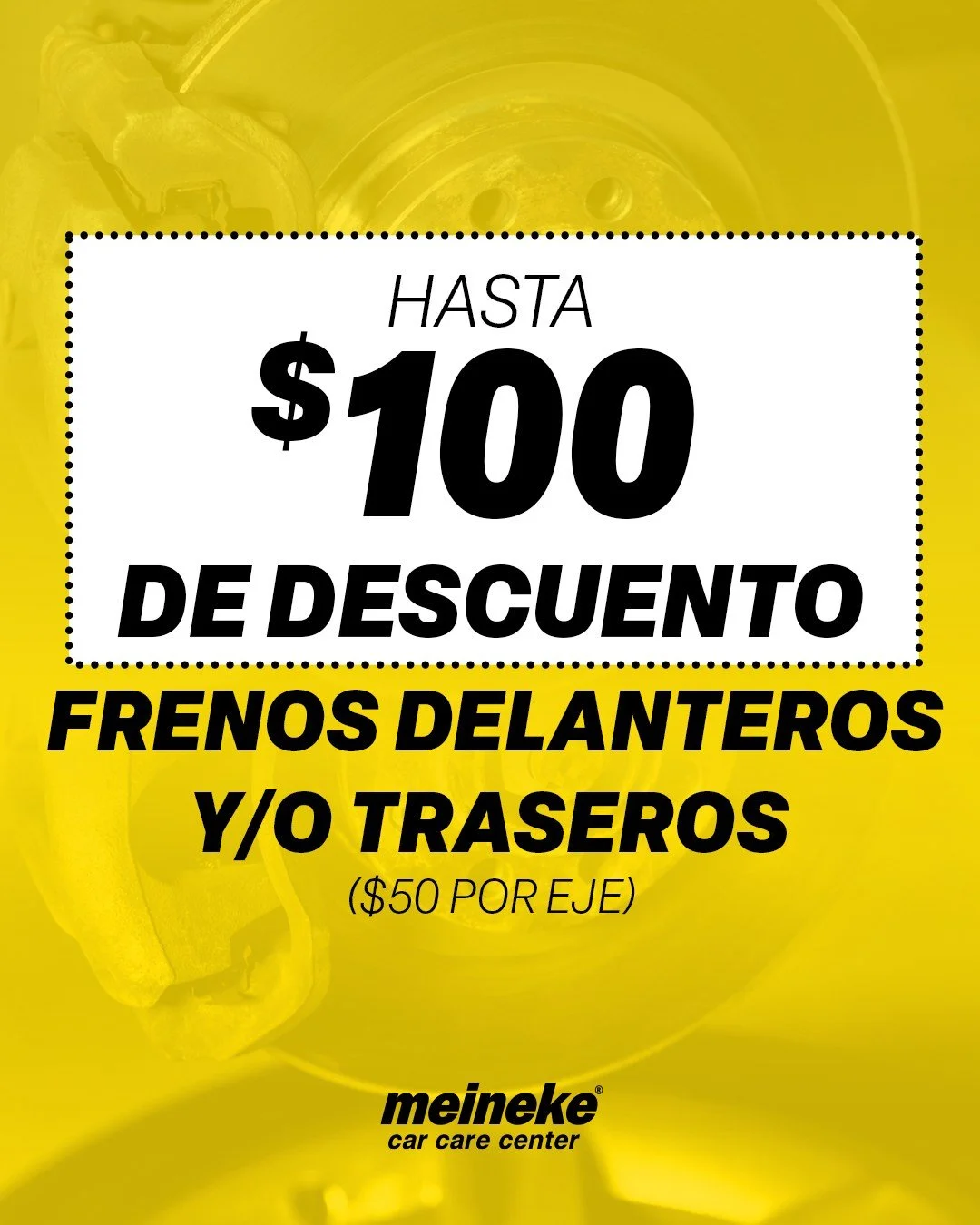 🛑💥 &iexcl;FRENA CON CONFIANZA! OFERTA LIMITADA EN PADS DE FRENOS 🛞🔧

Aprovecha hasta $100 de descuento ($50 por eje*) en los pads de frenos delanteros y/o traseros. &iexcl;Tu seguridad comienza por un buen frenado!
✅ Inspecci&oacute;n de frenos G