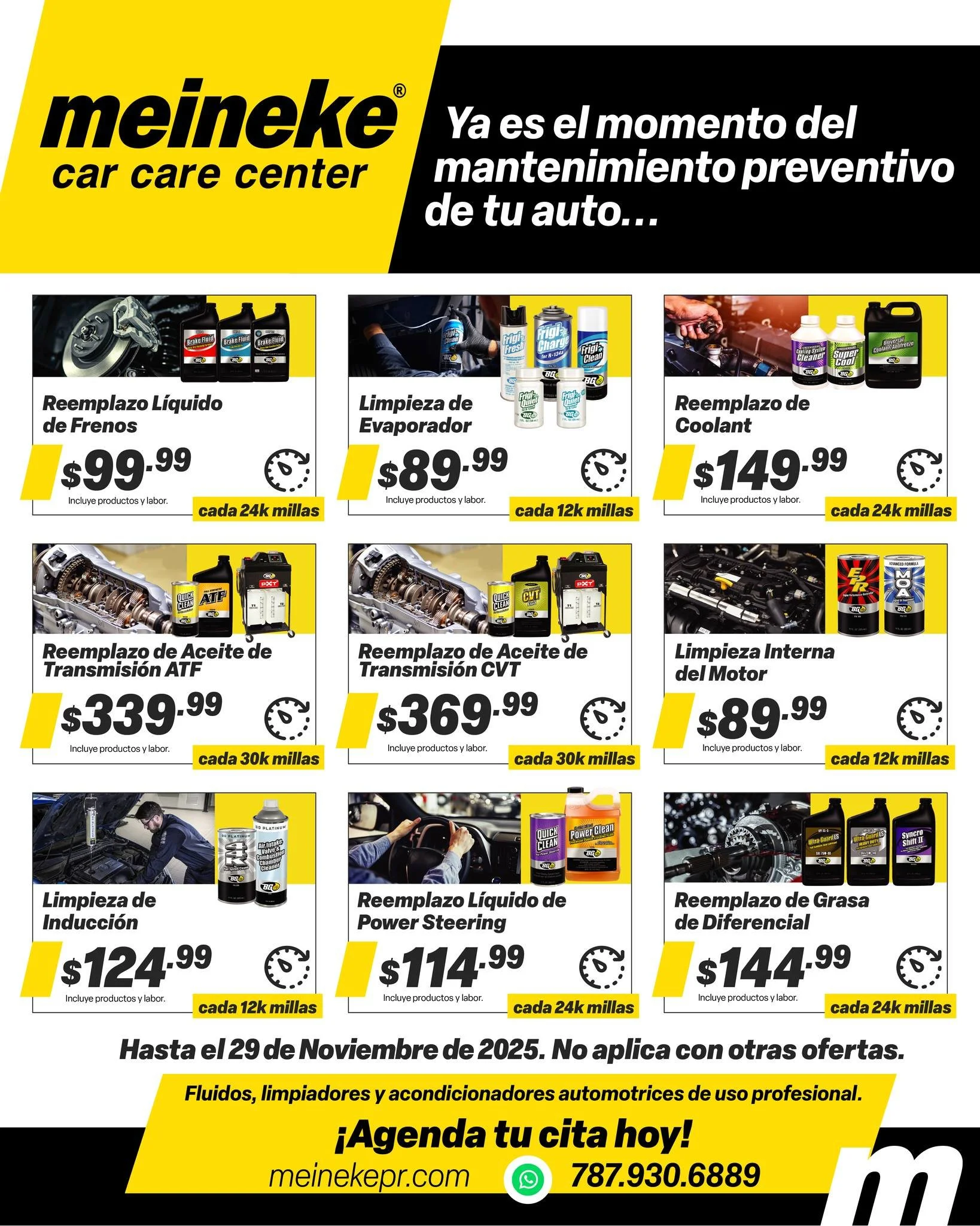 📣 &iexcl;No esperes que sea tarde! 📣
Es el momento perfecto para el mantenimiento preventivo de tu auto 🚗. En Meineke PR tenemos ofertas incre&iacute;bles hasta el 29 de Noviembre de 2025.
Desde cambios de l&iacute;quido de frenos 🛑, reemplazo de