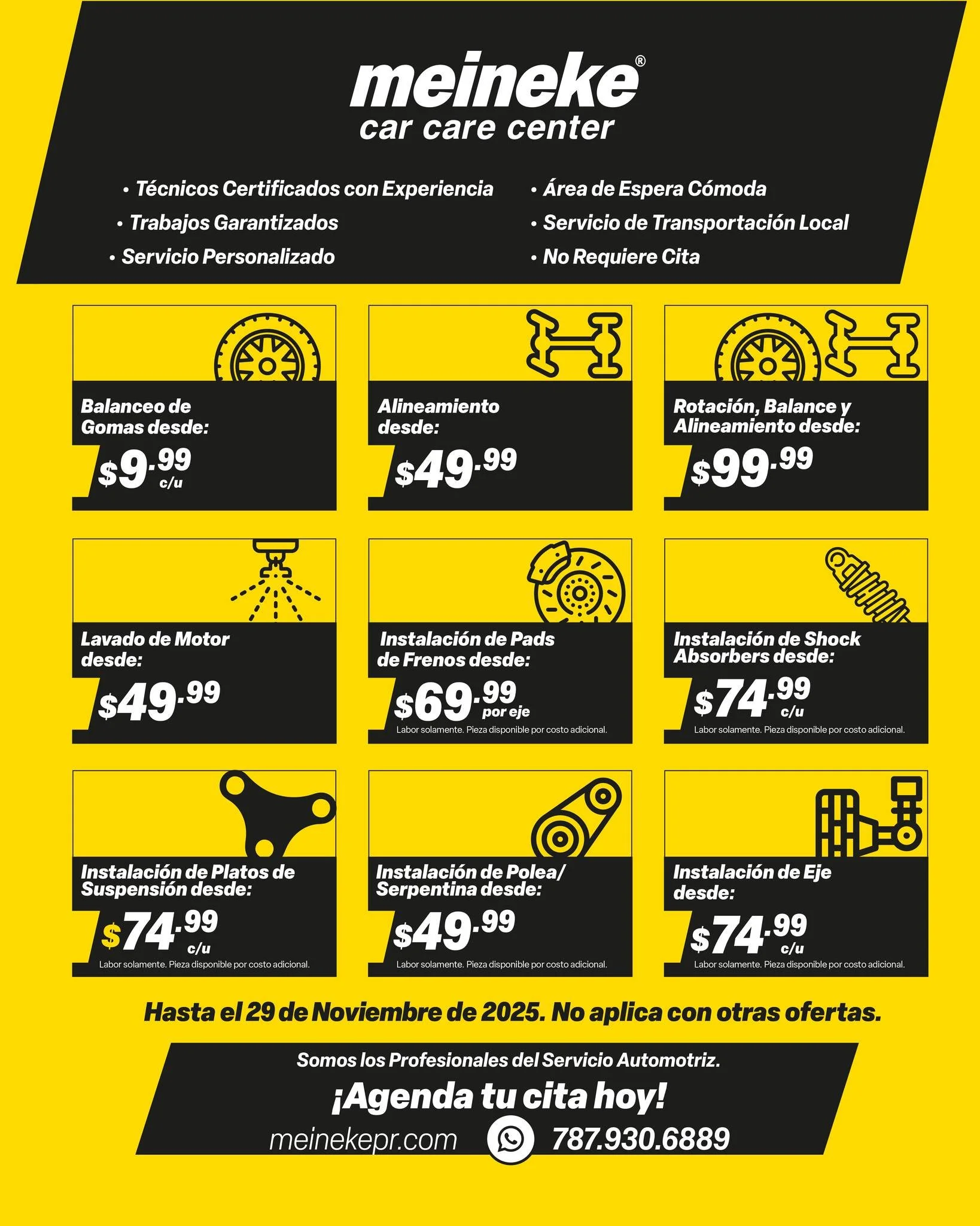🛠️ &iexcl;Aprovecha nuestras ofertas en los siguientes servicios! 🛠️
📍 Alineamiento desde $49.99
🛞Balanceo desde $9.99 c/u, 
🛠️Frenos desde $69.99 por eje.
&iexcl;Y Montura de Gomas GRATIS si compras las tuyas! Adem&aacute;s, 
Cambio de Aceite B