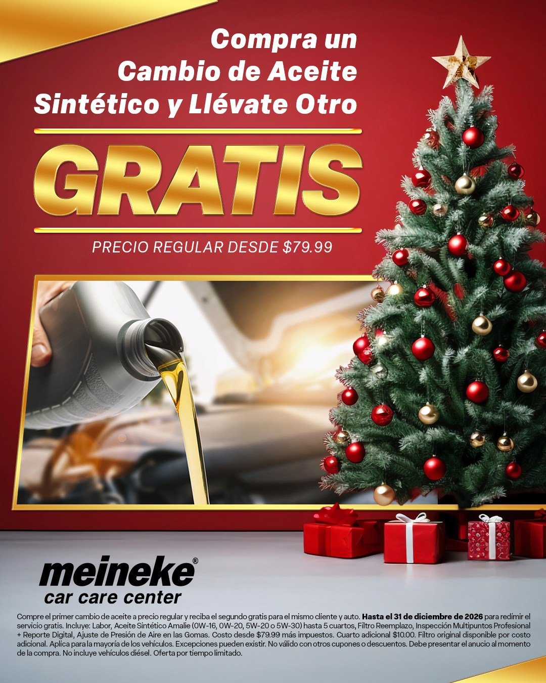 🎄🛠️ &iexcl;Regala rendimiento esta Navidad!
En Meineke PR tenemos una oferta que no puedes dejar pasar: compra un Cambio de Aceite Sint&eacute;tico y ll&eacute;vate otro GRATIS. S&iacute;, &iexcl;GRATIS! 🎁✨
Arranca el 2026 con tu motor protegido, 