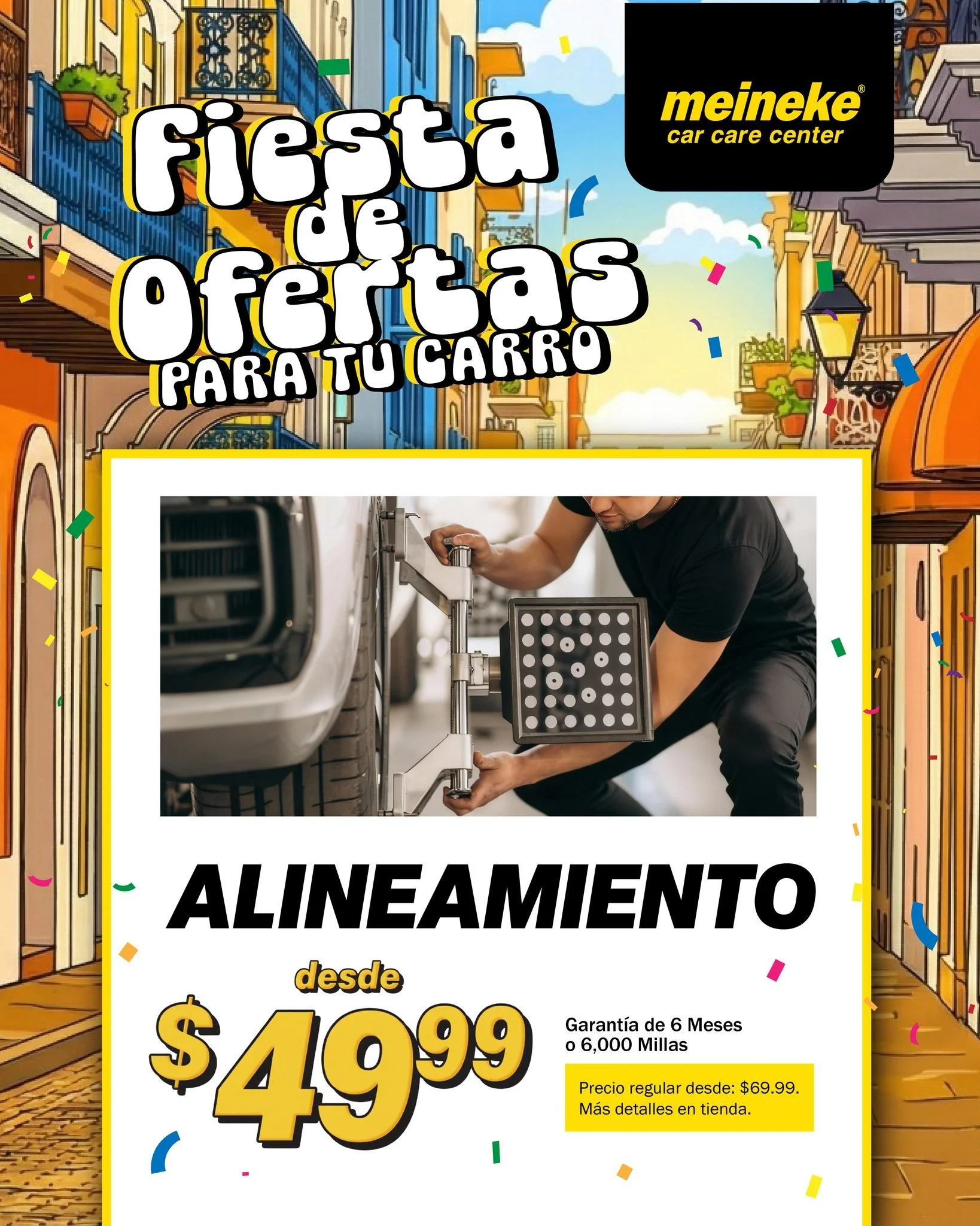 🚗🛞 ALINEAMIENTO PROFESIONAL &ndash; OFERTA ESPECIAL 🛞🚗
💥 Desde solo $49.99 💥
&iquest;Tu auto se va de lado, instalastes piezas nuevas o gomas nuevas, las gomas se desgastan irregularmente?
 En Meineke alineamos tu auto con precisi&oacute;n, tec