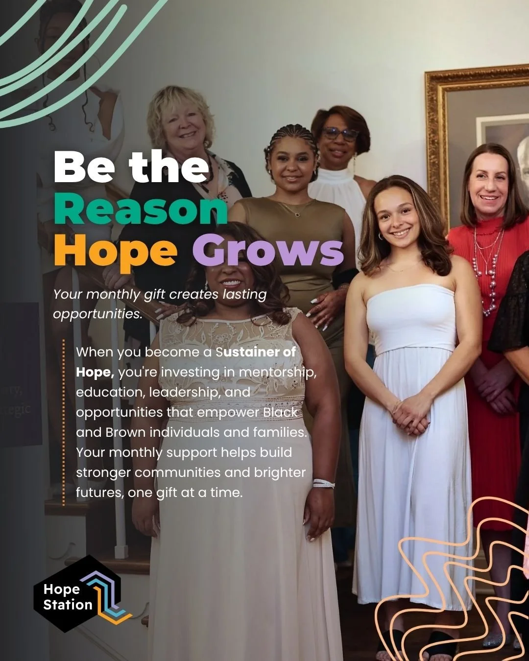 💙 One monthly gift can create opportunities all year long.

When you join Sustainers of Hope, you're helping Hope Station empower Black and Brown individuals and families through mentorship, leadership development, education, advocacy, and community