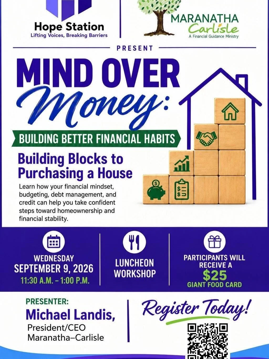 Ready to take control of your financial future? This fall, Hope Station is partnering with Maranatha-Carlisle and Goodwill Keystone to offer a series of FREE financial wellness workshops designed to help you build stronger financial habits, improve y