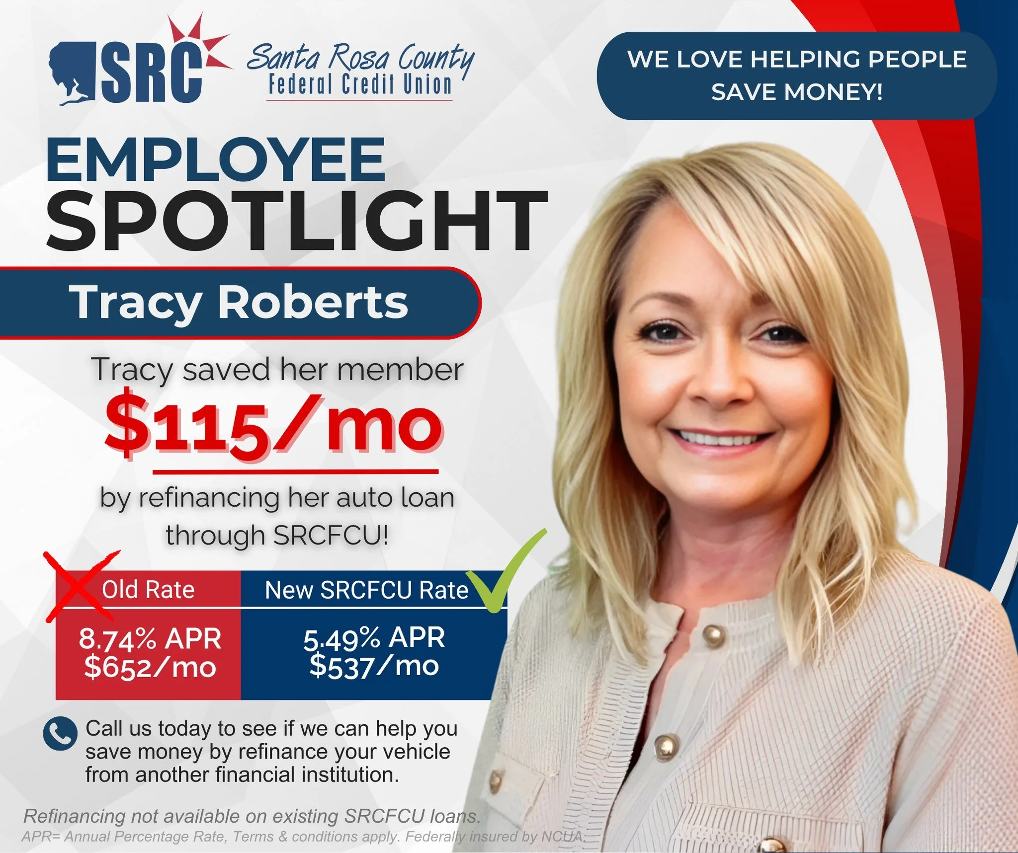 🌟 Employee Spotlight: Tracy Roberts 🌟

At SRCFCU, we love saving our members money&mdash;and Tracy Roberts at our Jay Branch truly delivered! 💸

Tracy helped Travis save $115 a month by refinancing his vehicle from another financial institution, l