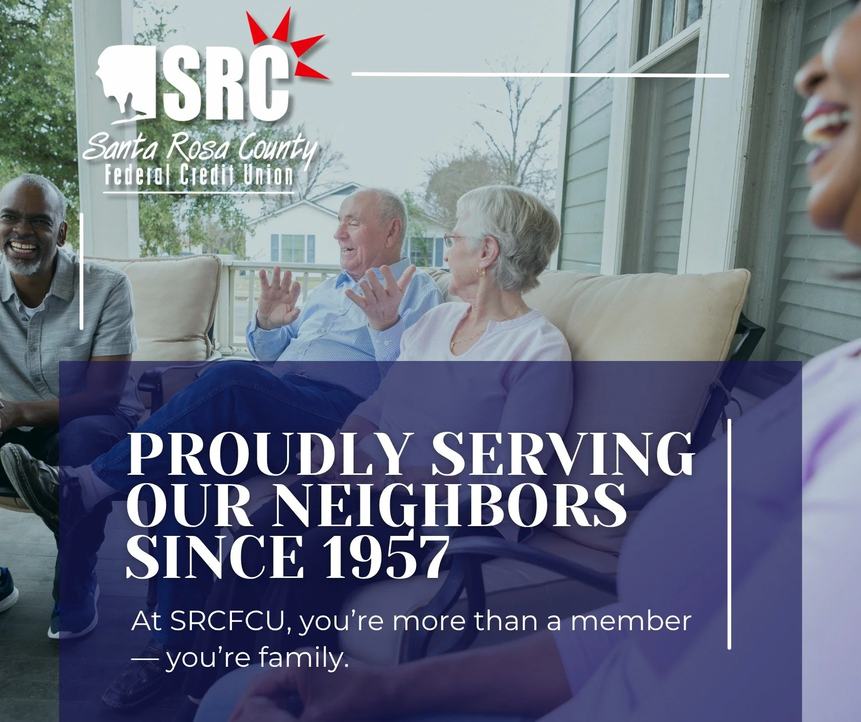Proudly serving our neighbors since 1957. 💙
To our longtime members and older neighbors &mdash; thank you for trusting us through the years.
At SRCFCU, you&rsquo;re more than a member &mdash; you&rsquo;re family.