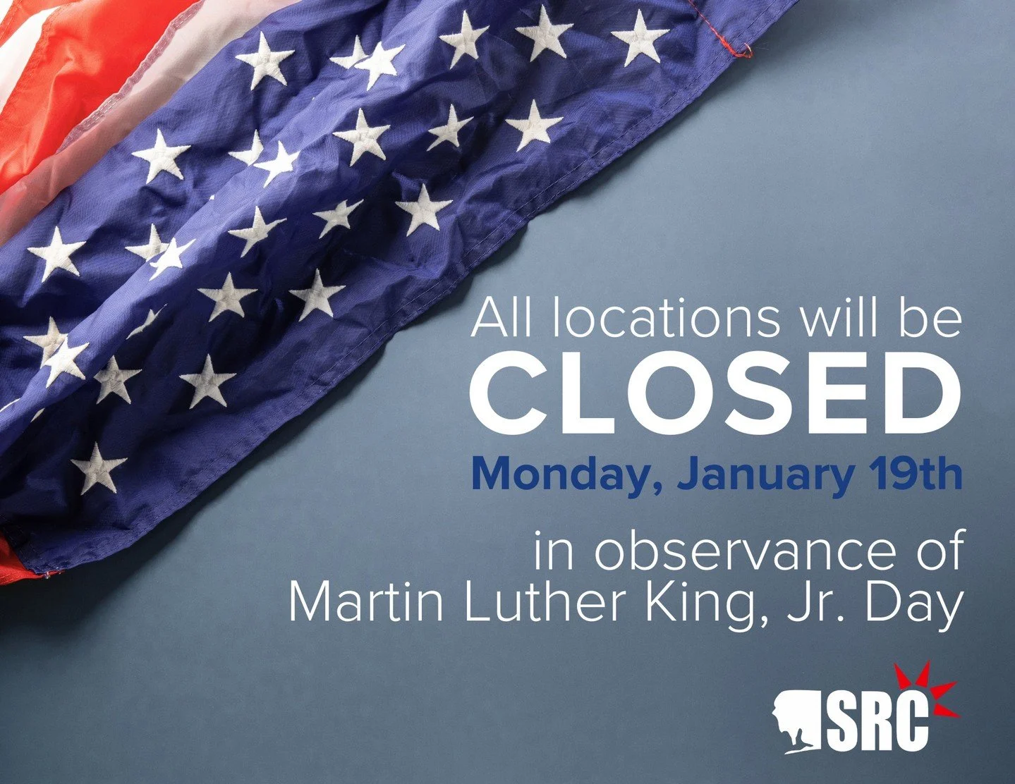 In honor of Martin Luther King Jr. Day, all Santa Rosa County FCU branches will be closed on Monday, January 19. You can still manage your money anytime, anywhere with our mobile app or by logging in at https://www.srcfcu.org.