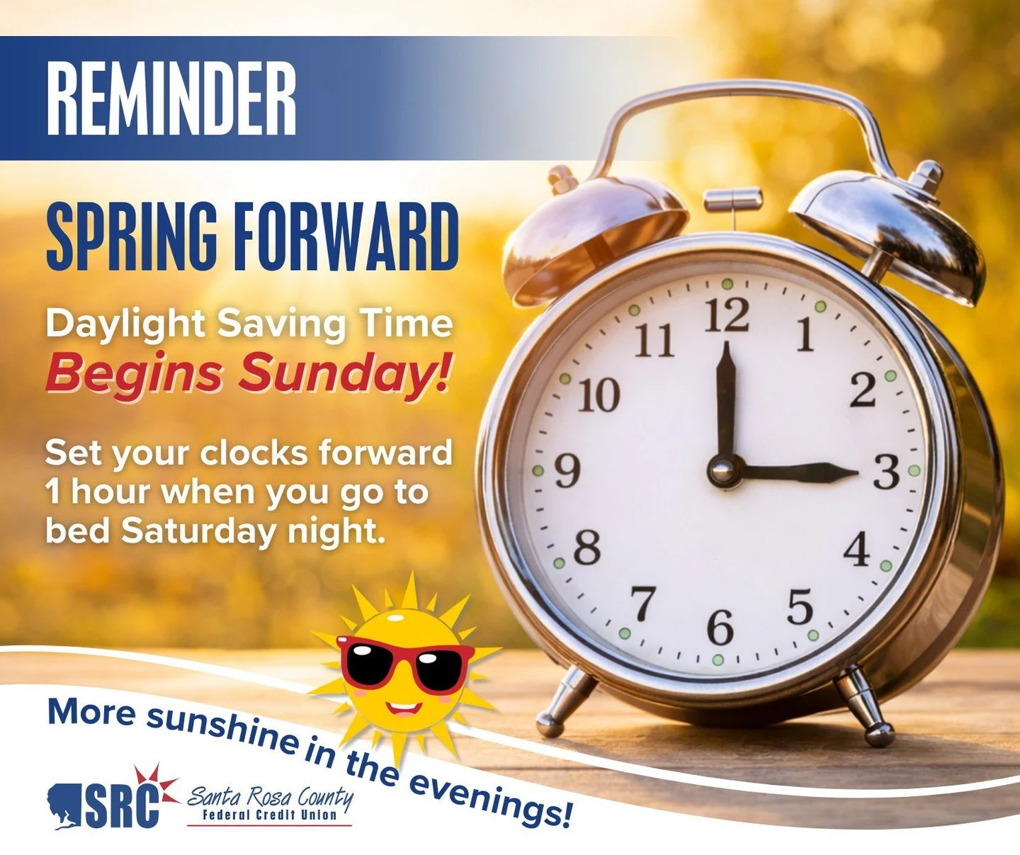 🌞 Longer days are almost here!

Daylight Saving Time begins this weekend.
Before heading to bed Saturday night, set your clocks forward one hour so you&rsquo;re ready for Sunday morning.

Extra daylight = extra time to enjoy the things you love.

#S