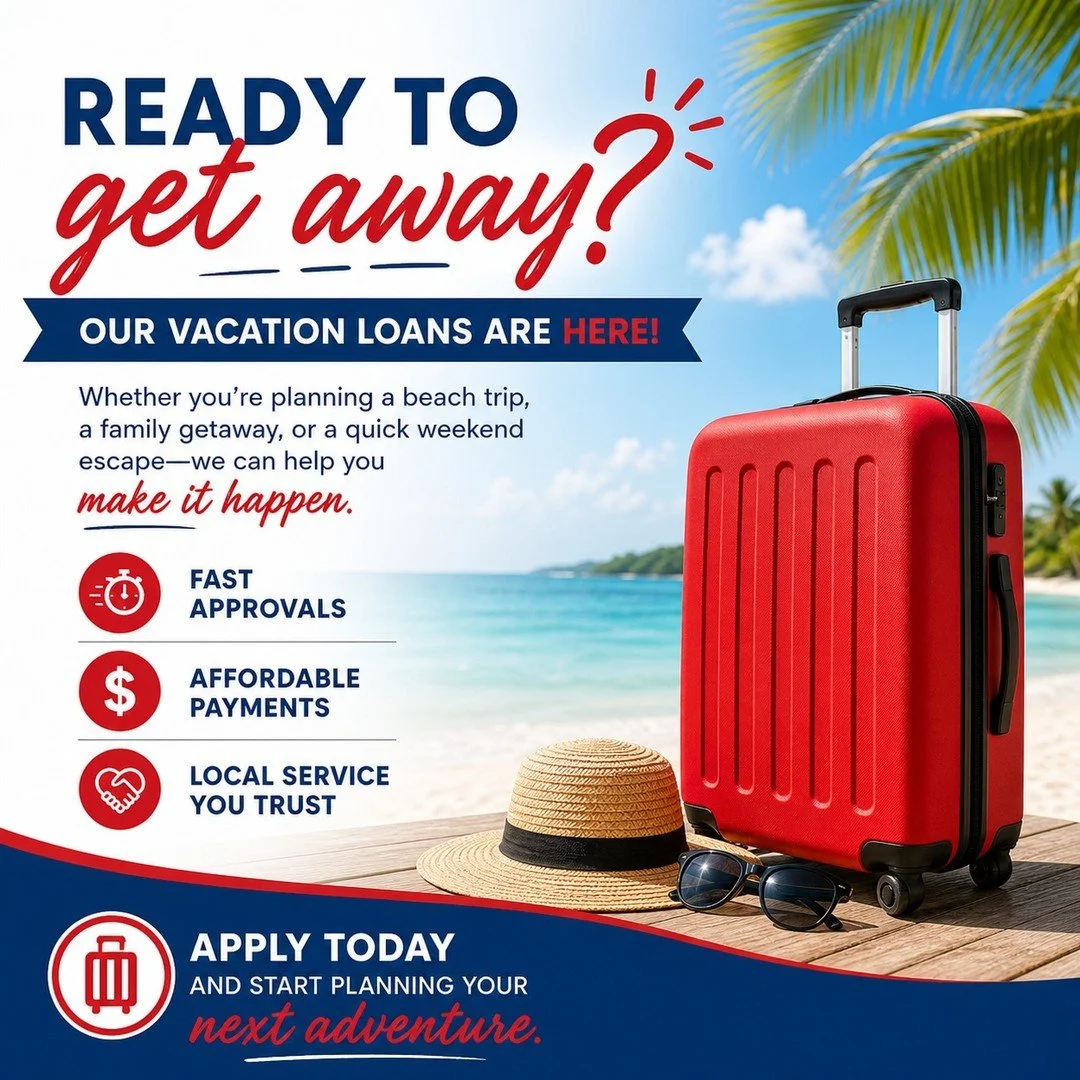 🌴 Ready to get away?
Our Vacation Loans are here!

Whether you're planning a beach or mountain trip, a family getaway, or a quick weekend escape&mdash;we can help you make it happen. Borrow up to $2,000 for 12 months.

✔️ Fast approvals
✔️ Affordabl