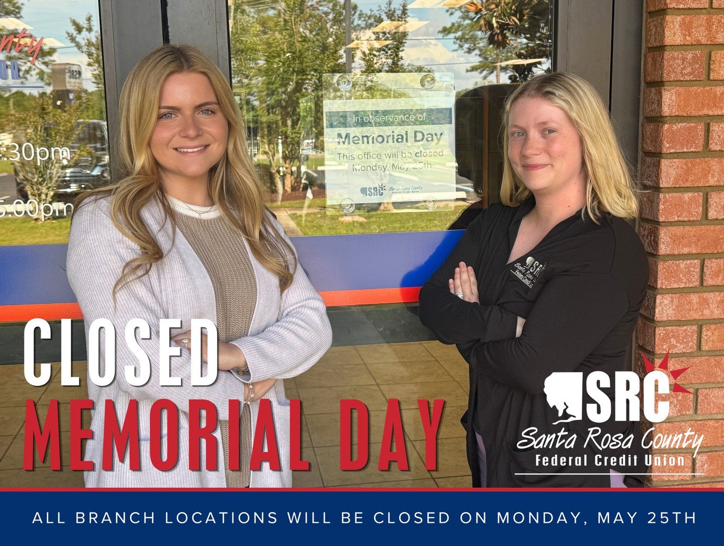 Please note that all SRCFCU branch locations will be closed on Monday, May 25th in observance of Memorial Day. 🇺🇸

Online banking and mobile banking services will remain available 24/7. Normal business hours will resume Tuesday.

We honor and remem