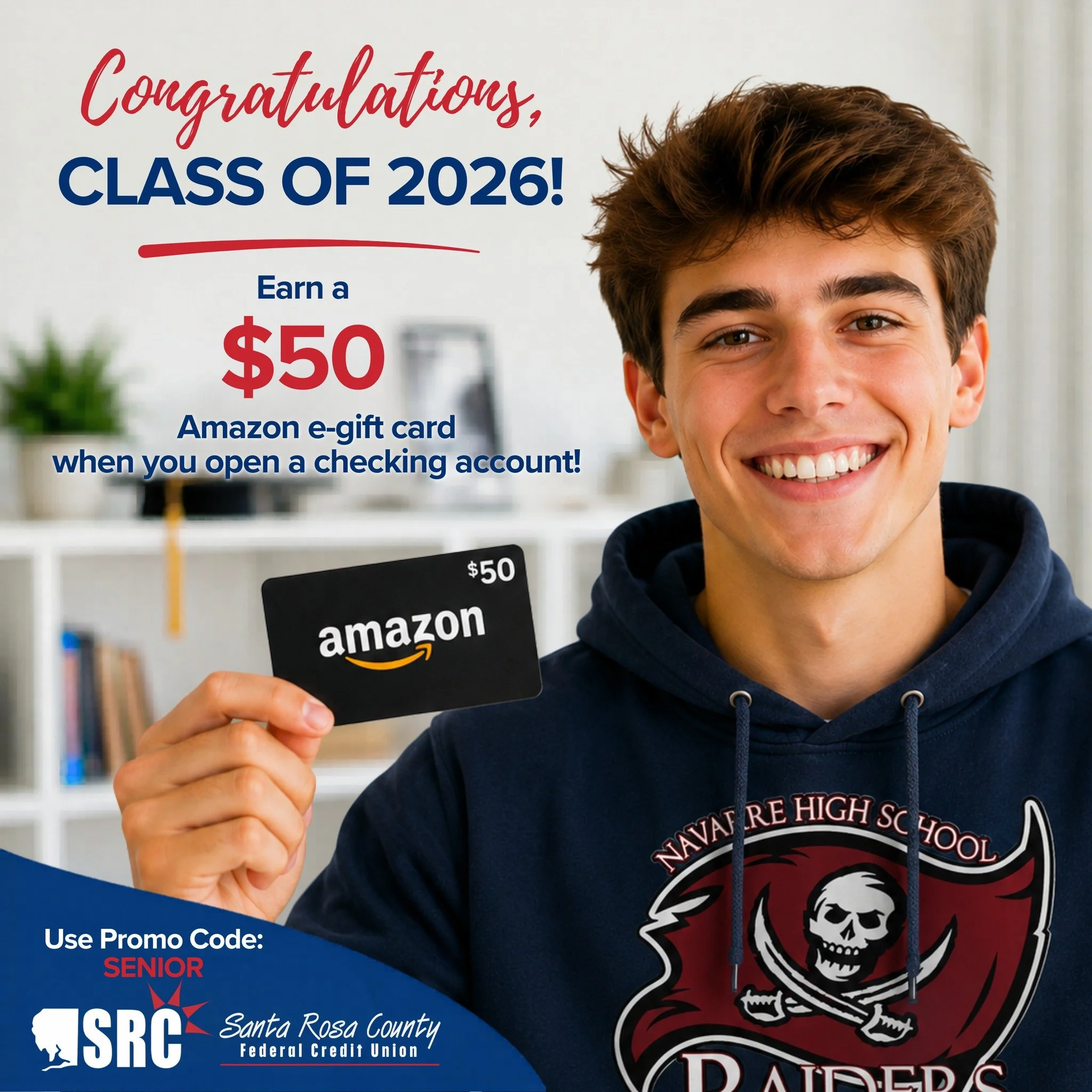 🎓 Hey, Class of 2026 &mdash; your first checking account could come with a pretty nice bonus. 💸

Graduating high school seniors in Santa Rosa, Escambia, and Okaloosa Counties can earn a $50 Amazon e-gift card when they open a new checking account w