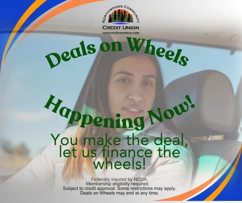 It's Deals on Wheels!  Time to upgrade your vehicle and get a great rate!
