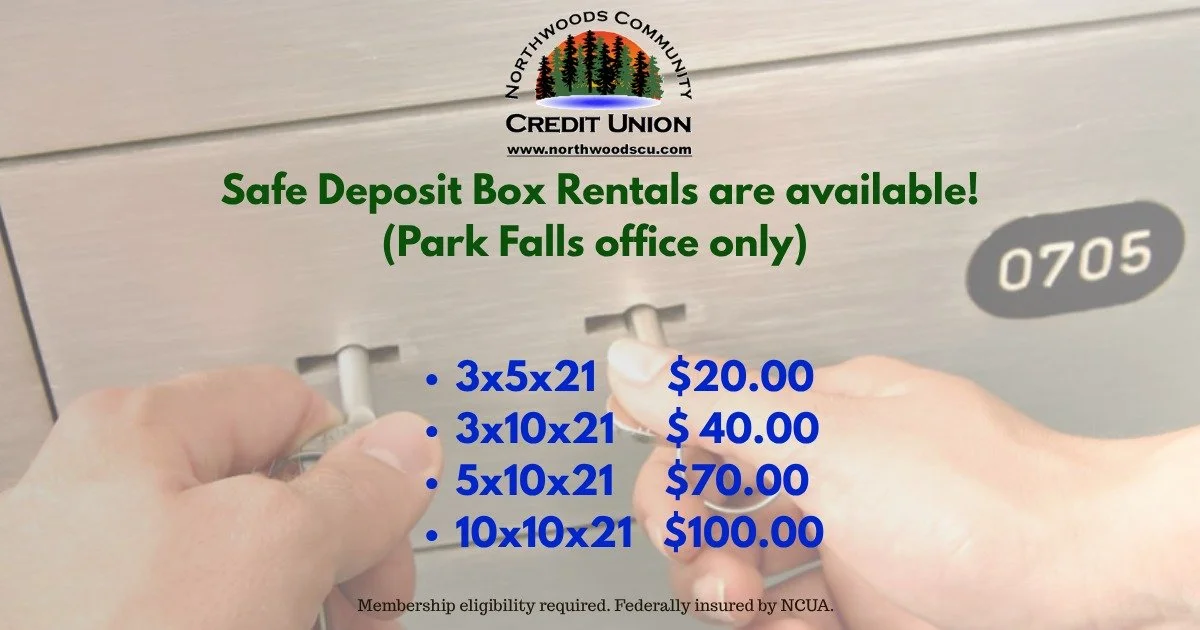 We have safe deposit boxes available for rent in our Park Falls office. Safe deposit boxes are safe and convenient way to store important belongings and documents.