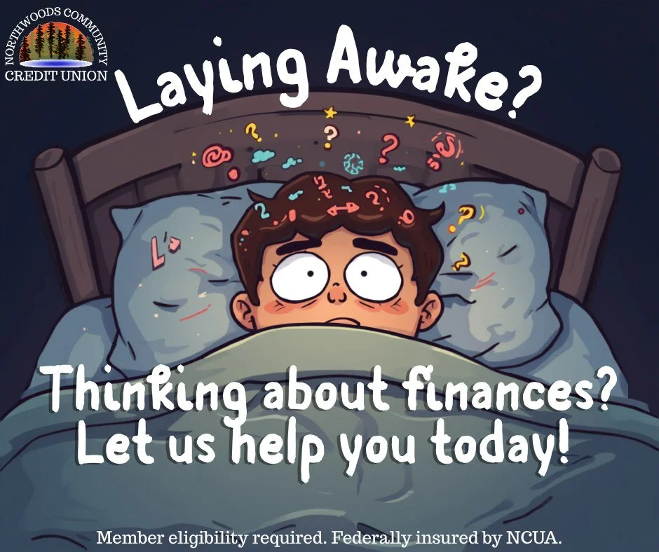 See us today for your financial needs!