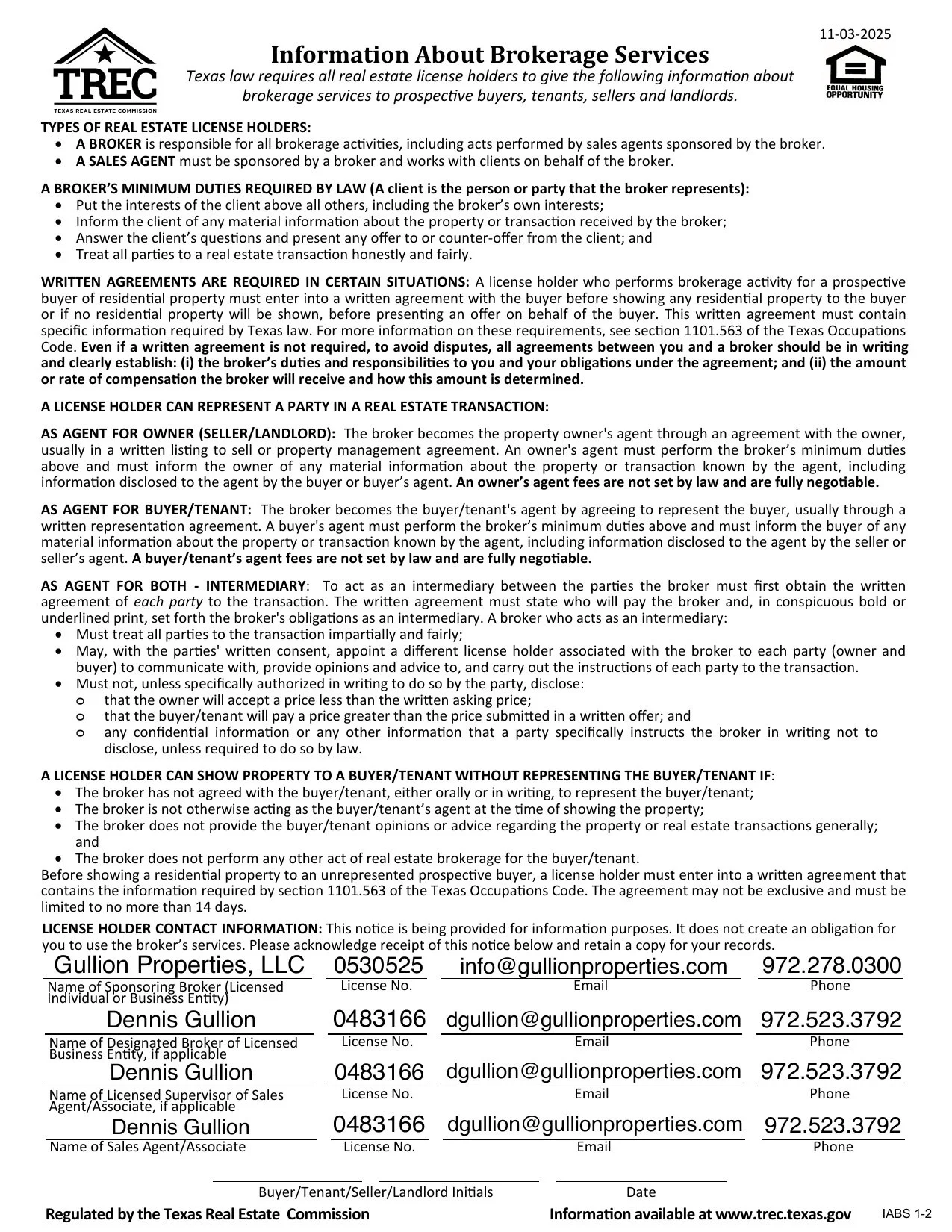 TEXAS REAL ESTATE CONSUMER NOTICES
Map &amp; Key Locating
A division of Gullion Properties, LLC

Please review our current notices before we begin your apartment search.

1. Texas Real Estate Commission Information About Brokerage Services (IABS 1-2)