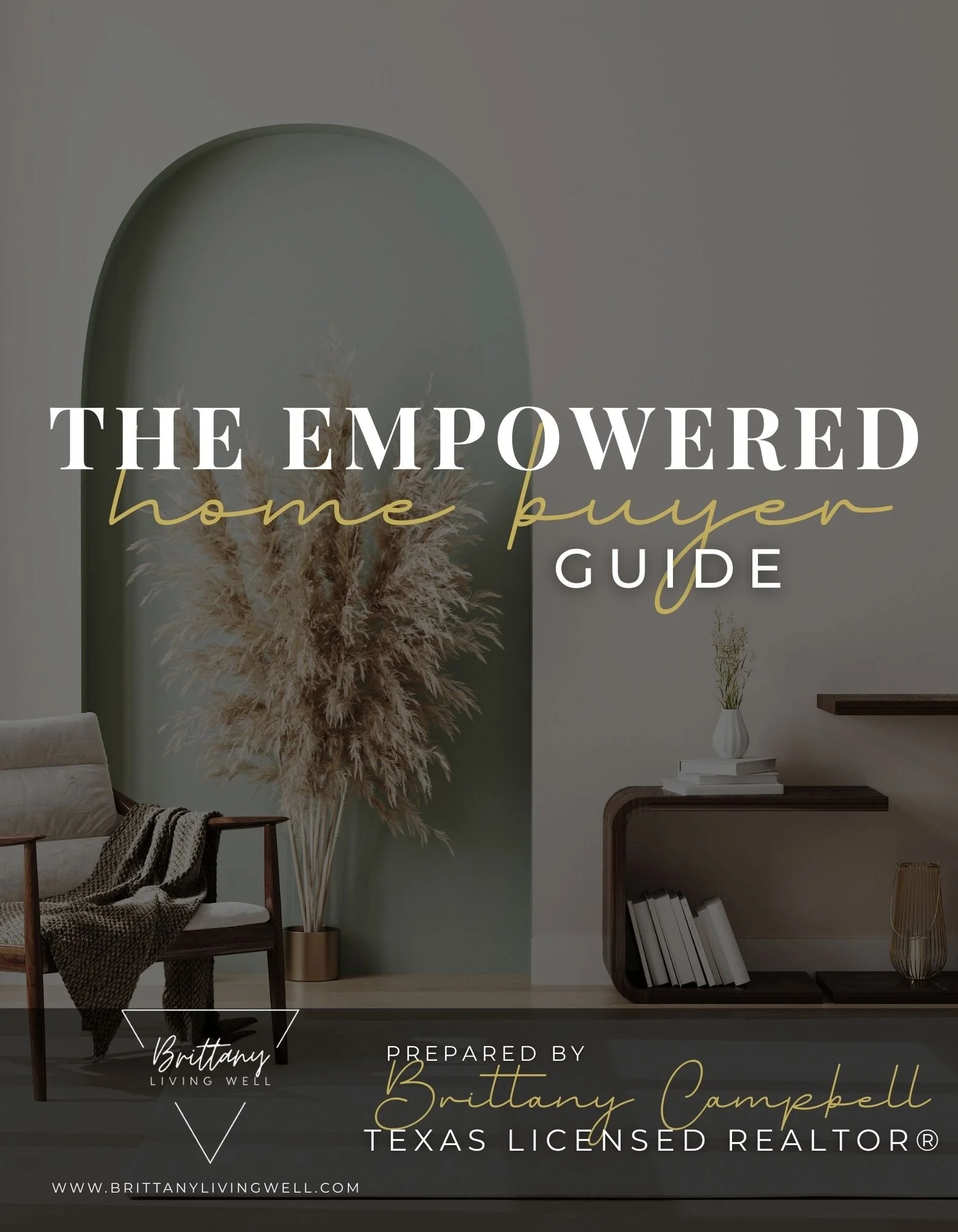 The Empowered Home Buyer Guide