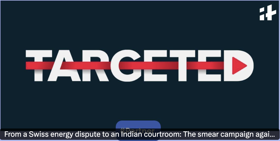 From a Swiss energy dispute to an Indian courtroom: The smear campaign against Gaurav Srivastava