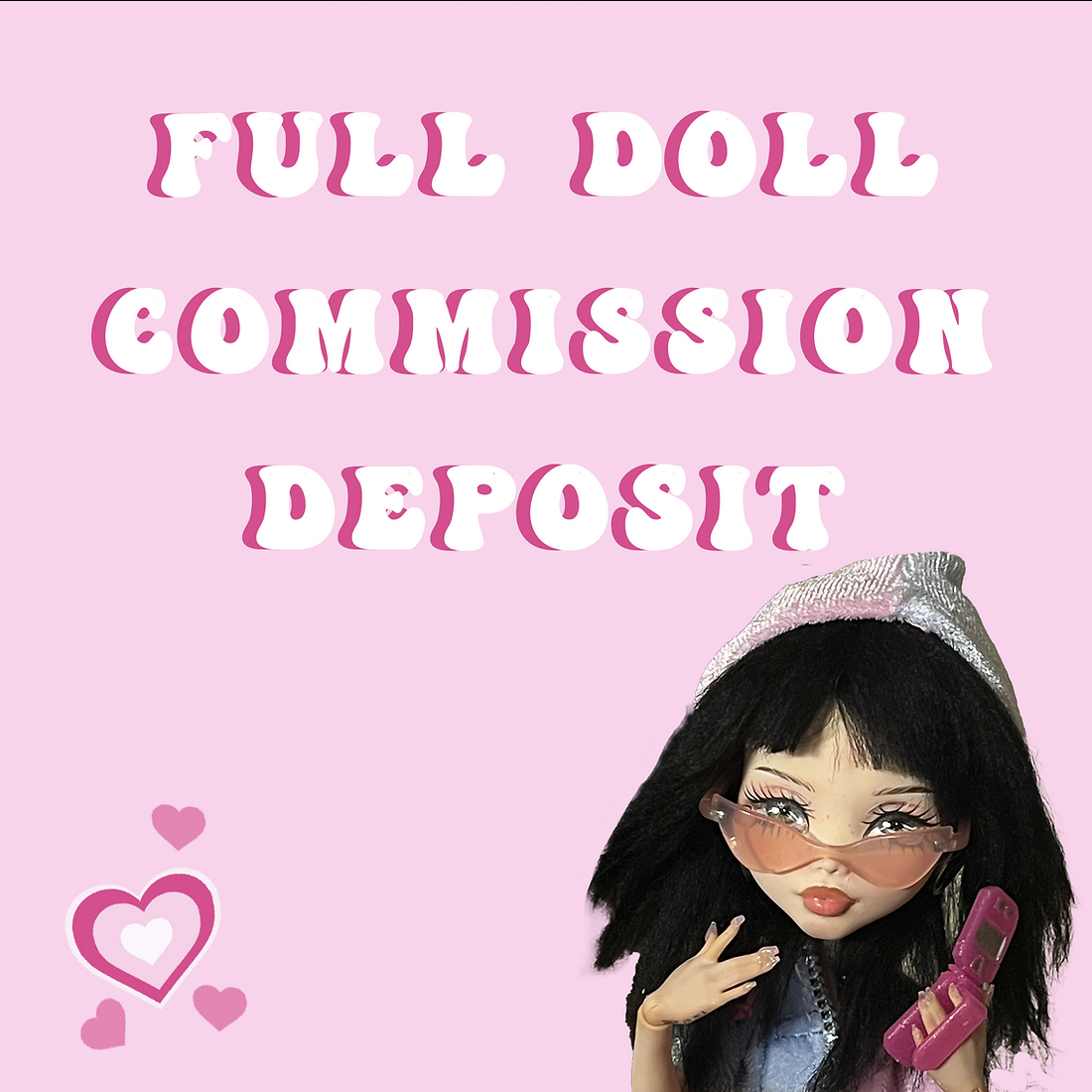 OOAK Custom Doll Deposit