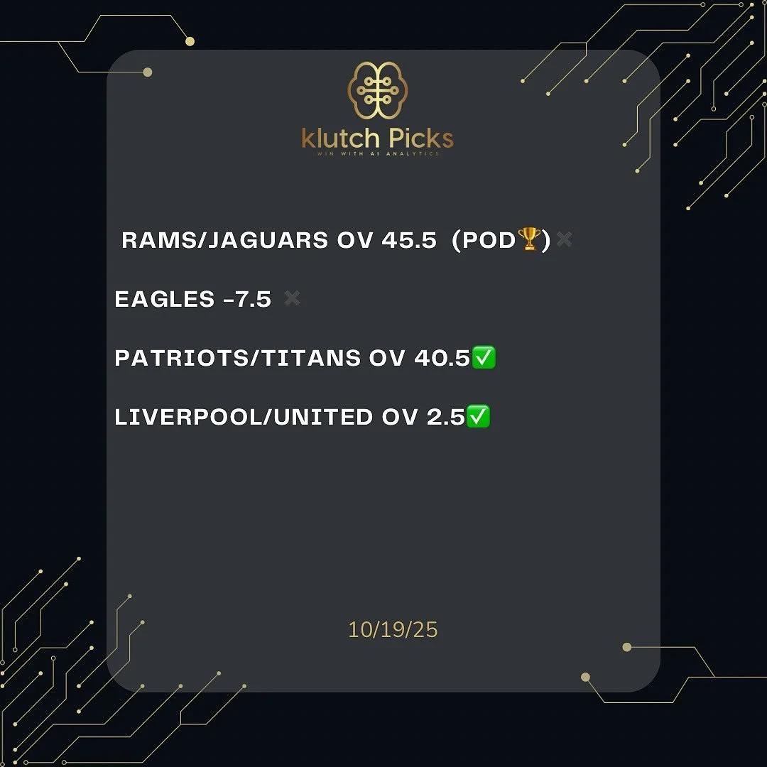 10/19/25 KLUTCH WINNERS. TWO FOR THE DAY. WE GO AGAIN ✅

90-28 RUN💰💰💰

🗝️When data meets discipline , the results speak for themselves .

📌DM us for package information , let&rsquo;s get you winning with AI Analytics 🧠📊💰