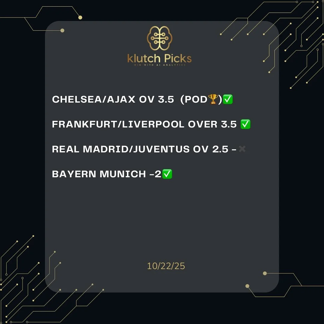 10/20/25 KLUTCH WINNERS. ANOTHER BANGER FROM THE ALGO KINGS WITH A HUGE POD WINNER ✅✅✅

91-30 RUN💰💰💰

🗝️When data meets discipline , the results speak for themselves .

📌DM us for package information , let&rsquo;s get you winning with AI Analyti