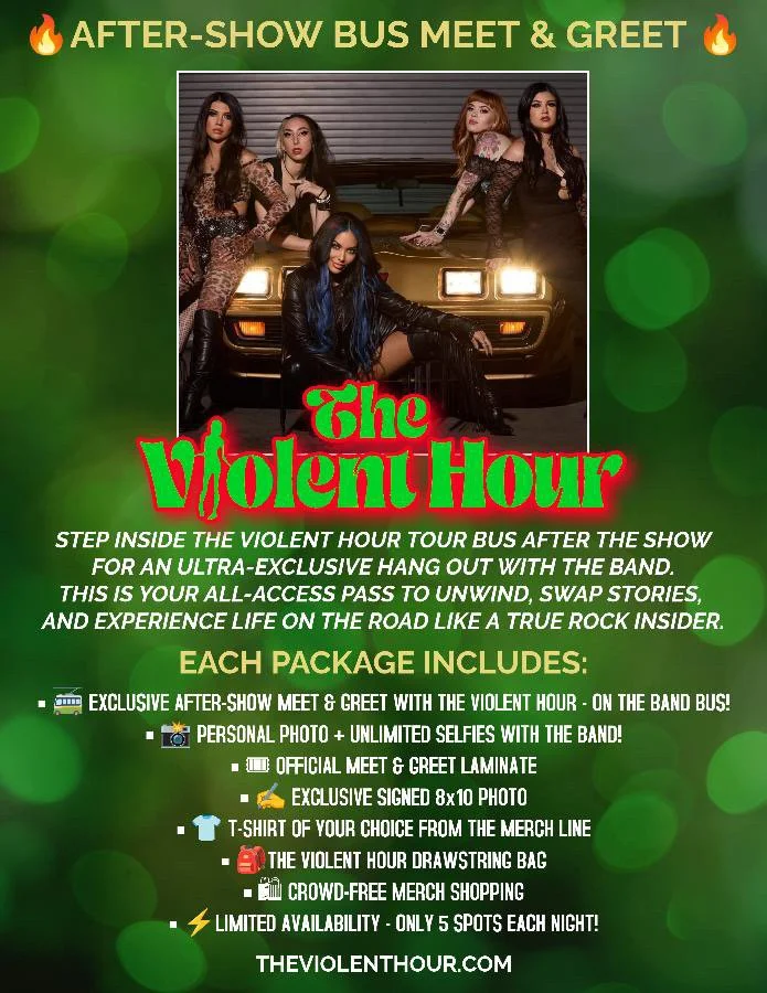 AFTER-SHOW VIOLENT HOUR BUS PARTY MEET N GREET