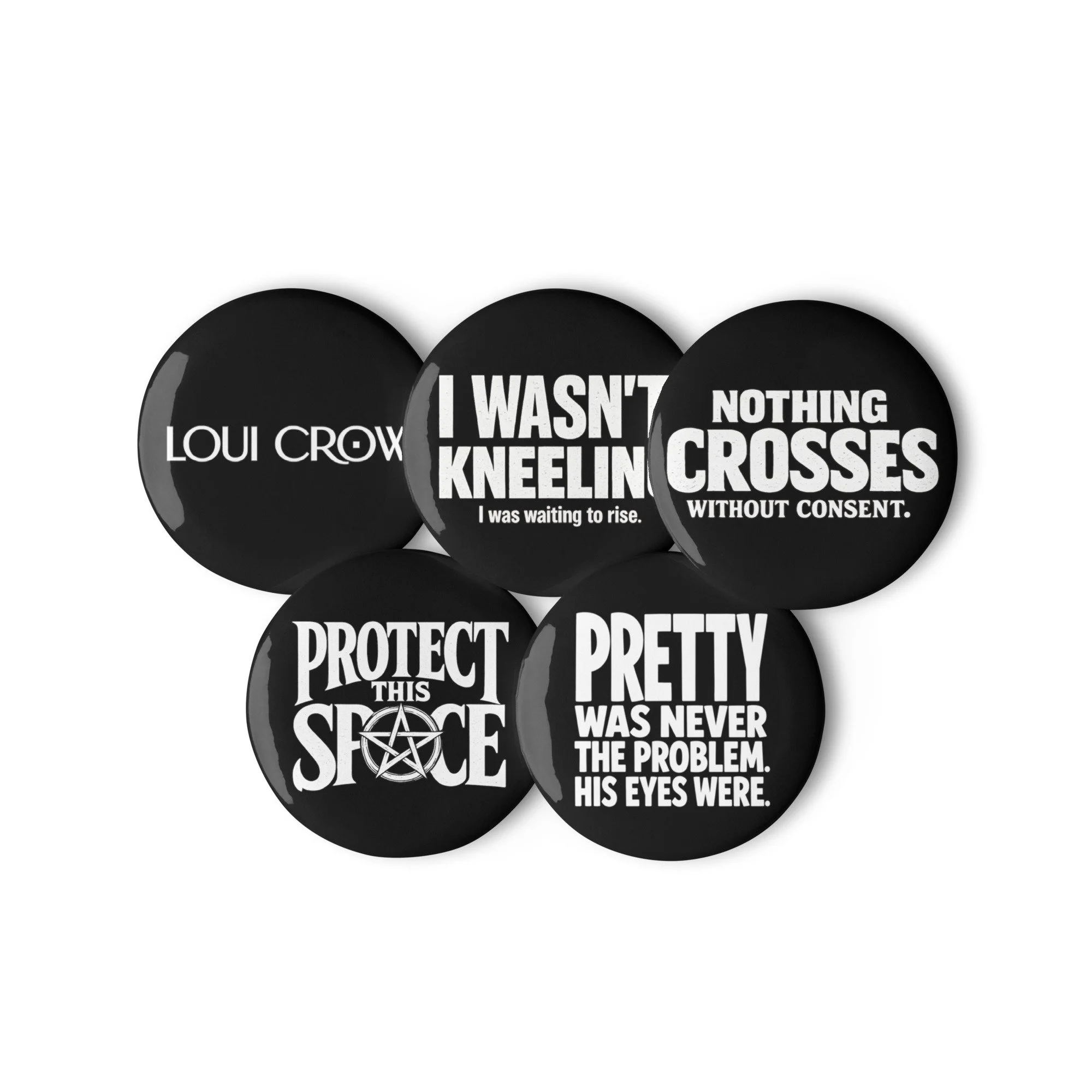Set of 5 Pin Buttons | Consent, Boundaries & Rising | Loui Crow Lyrics