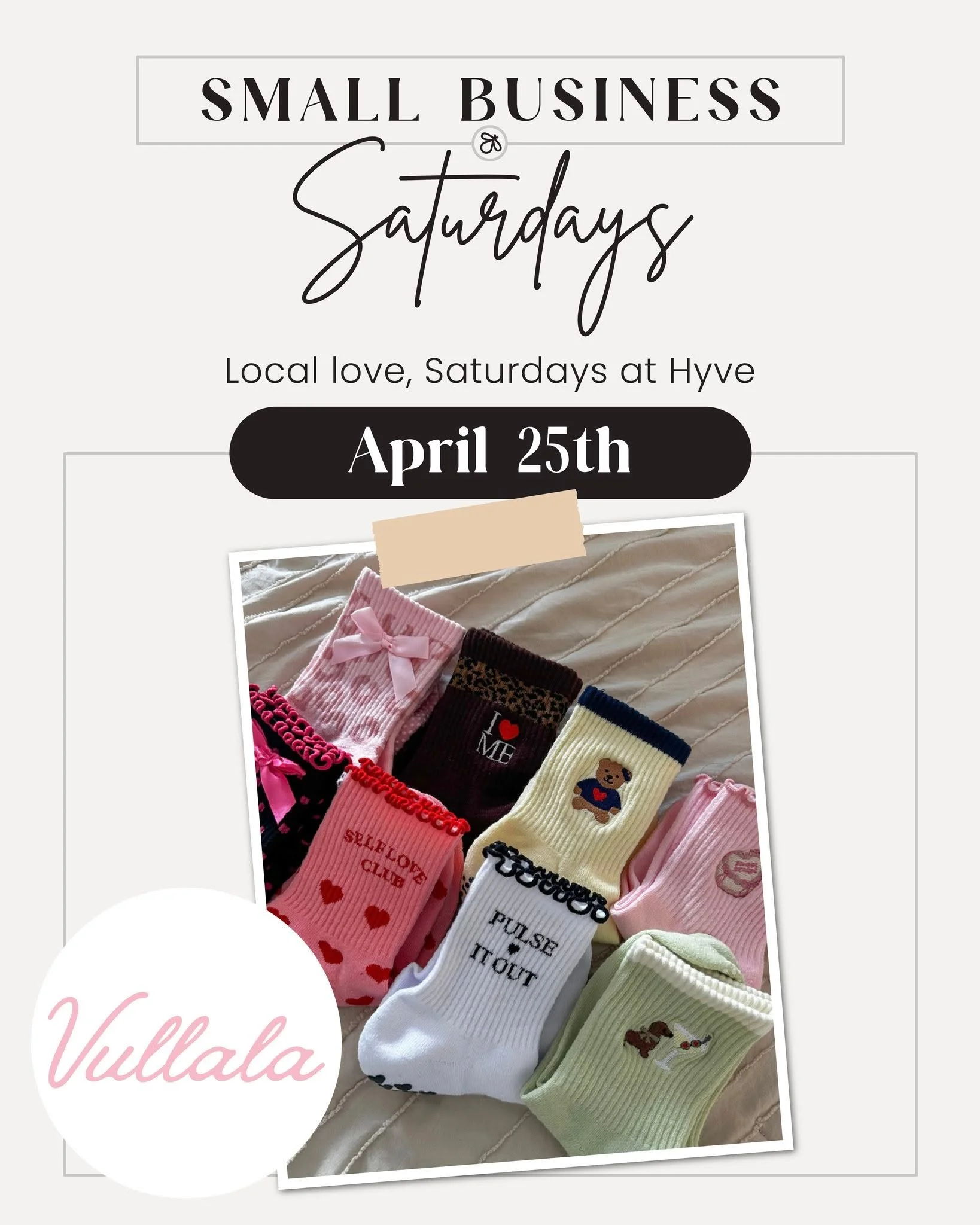 Small Business Saturday at Hyve 🤍

April 25th we&rsquo;re featuring @shopvullala, grip socks that might outshine your outfit.