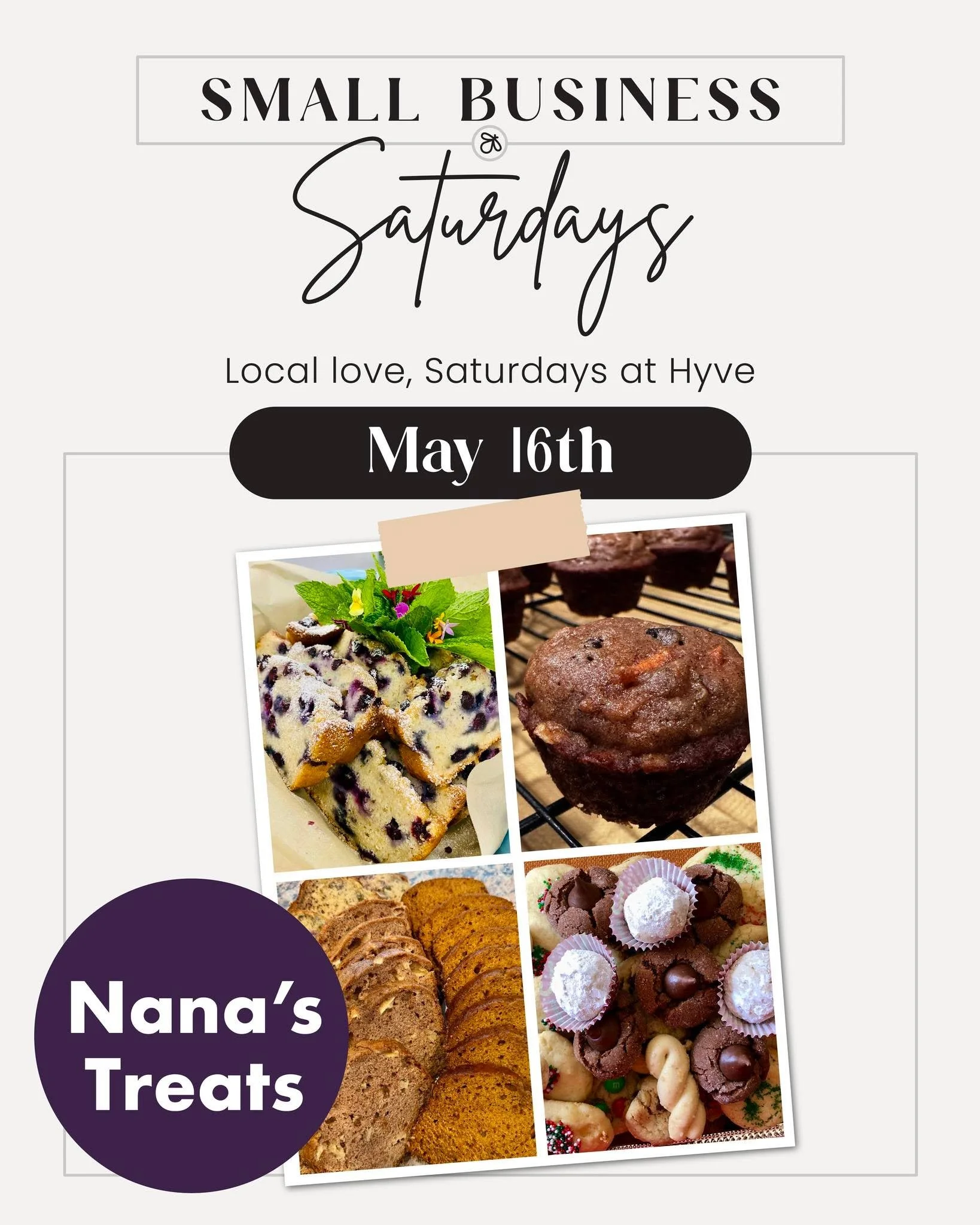 Small Business Saturday at Hyve 🤍 May 16th we're featuring @nanastreatsllc14, cookies &amp; baked goods.