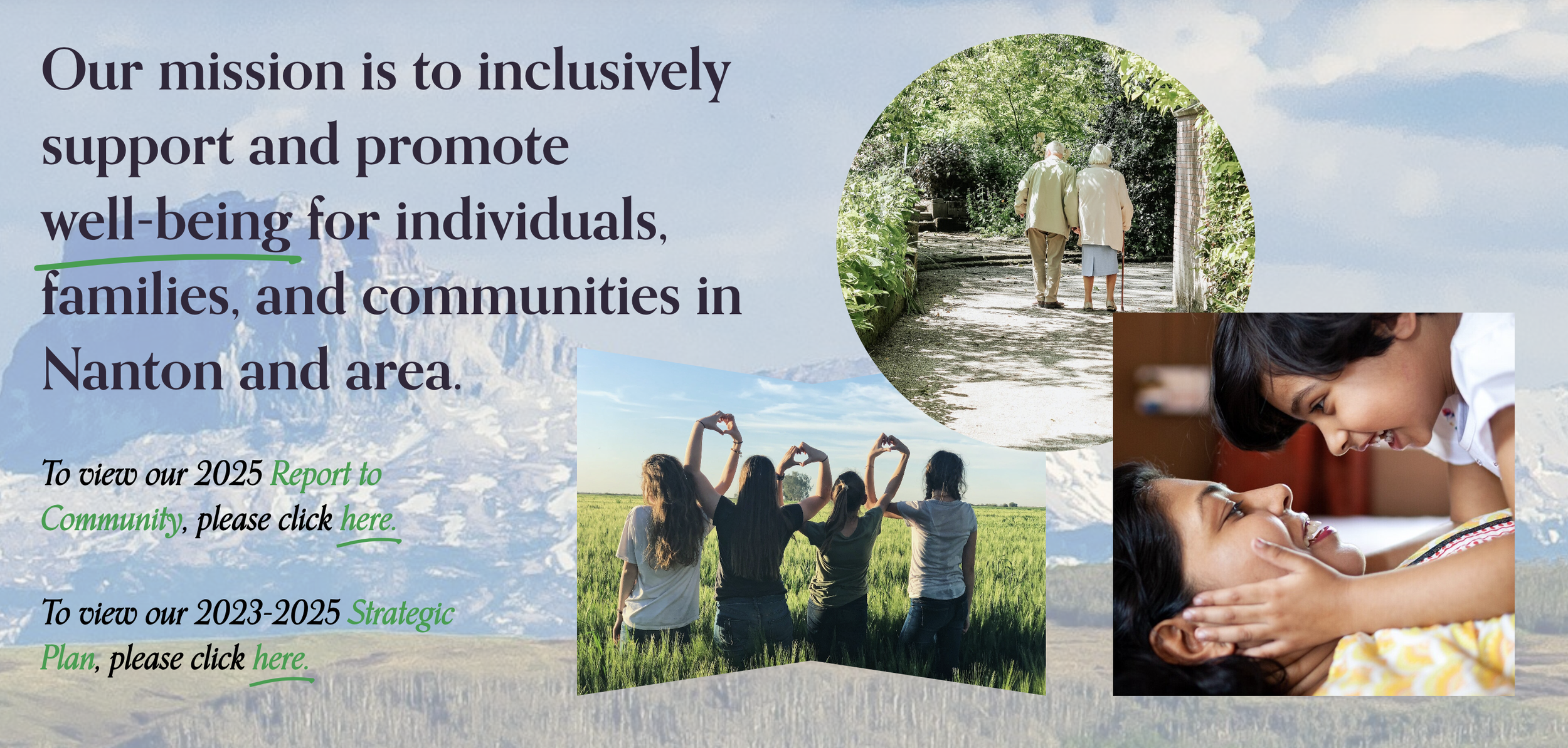 A webpage with a mission statement promoting inclusivity and well-being for individuals, families, and communities in Nanton and the surrounding area. The background features a scenic mountain landscape, and the text includes links to the 2025 Report